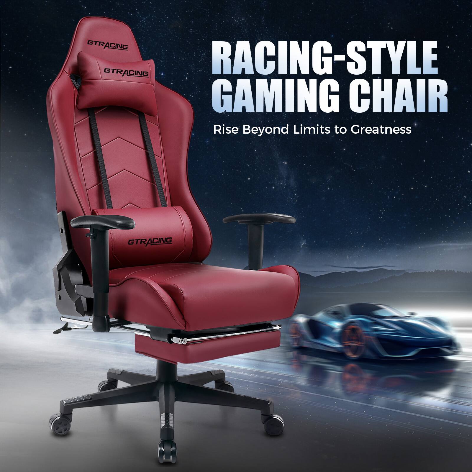 RACING-STYLE GAMING CHAIR  
Rise Beyond Limits to Greatness