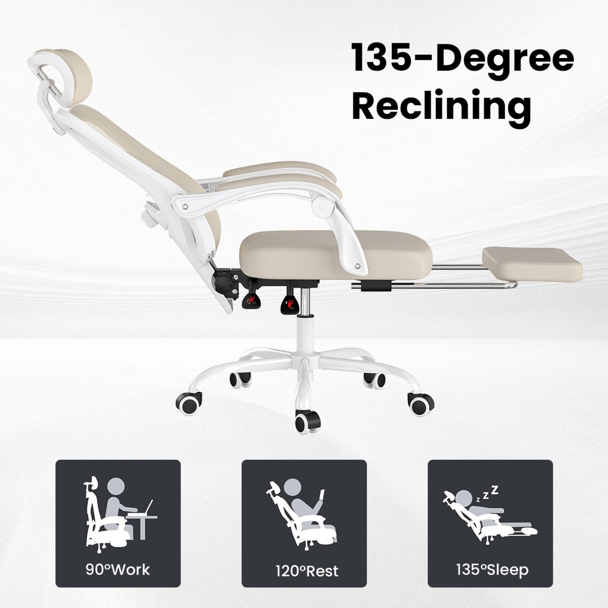 135-Degree Reclining

90° Work

120° Rest

135° Sleep