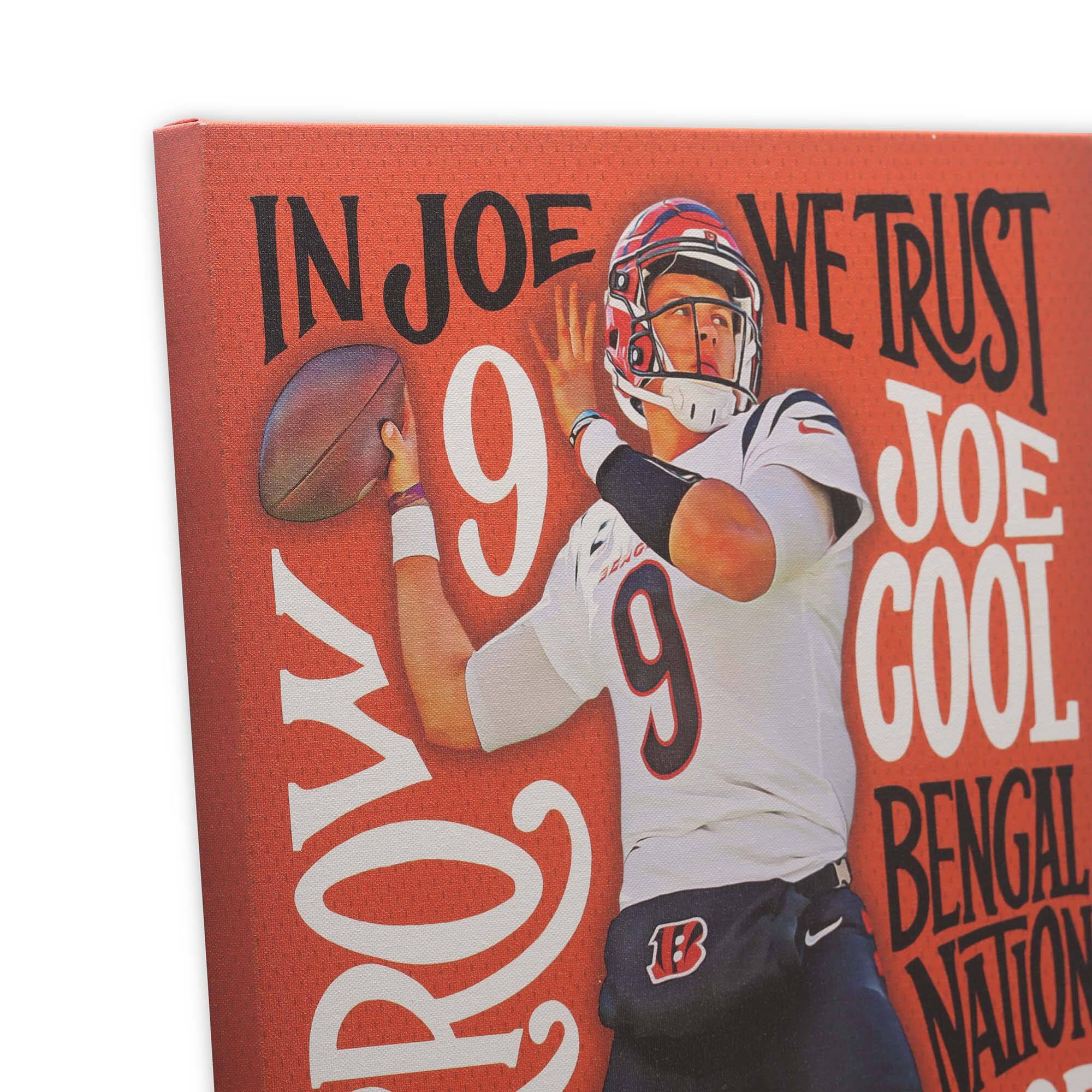 IN JOE WE TRUST  
9  
JOE COOL  
BENGAL NATION
