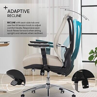 + ADAPTIVE RECLINE  
RECLINE with seat-side tab and use the tilt tension knob to adjust comfort levels. Responsive seat back flexes forward when sitting upright and relaxes when reclined.