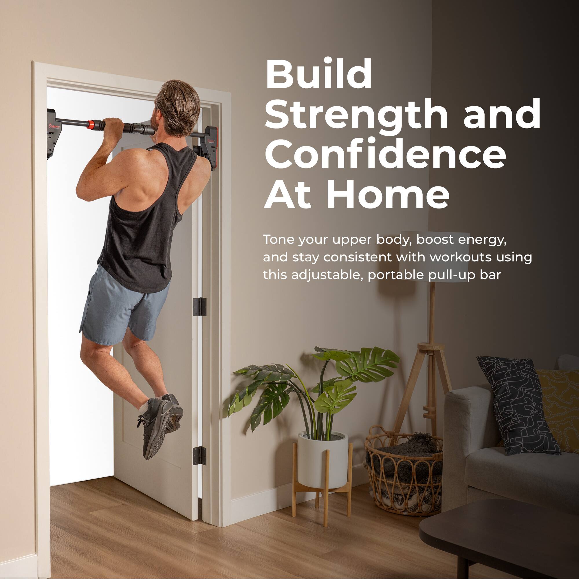 Build Strength and Confidence At Home

Tone your upper body, boost energy, and stay consistent with workouts using this adjustable, portable pull-up bar