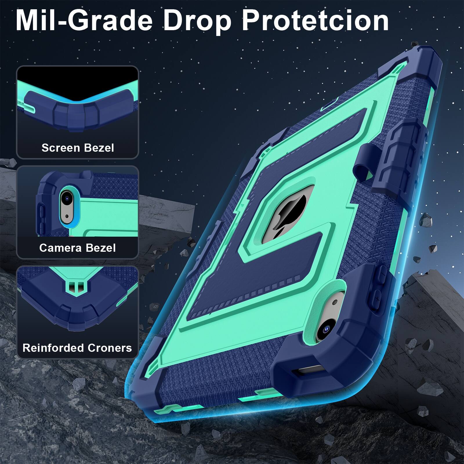 Mil-Grade Drop Protection  
Screen Bezel  
Camera Bezel  
Reinforced Corners