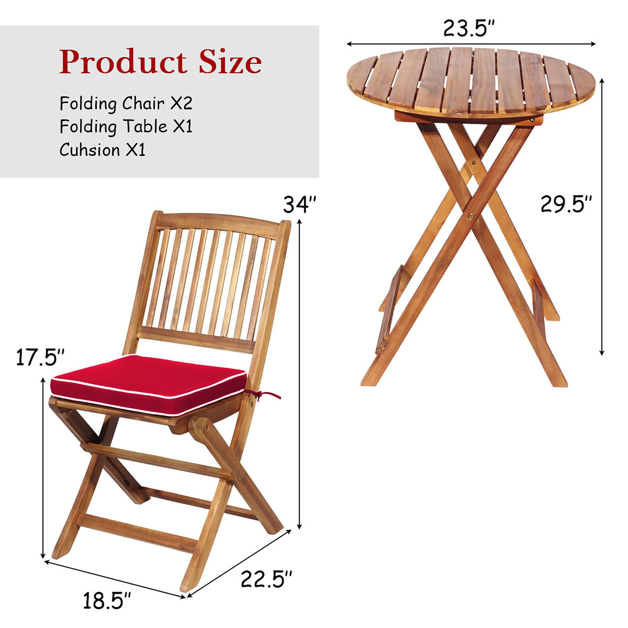 Product Size
Folding Chair X2
Folding Table X1
Cushion X1
23.5"
34"
29.5"
17.5"
18.5"
22.5"