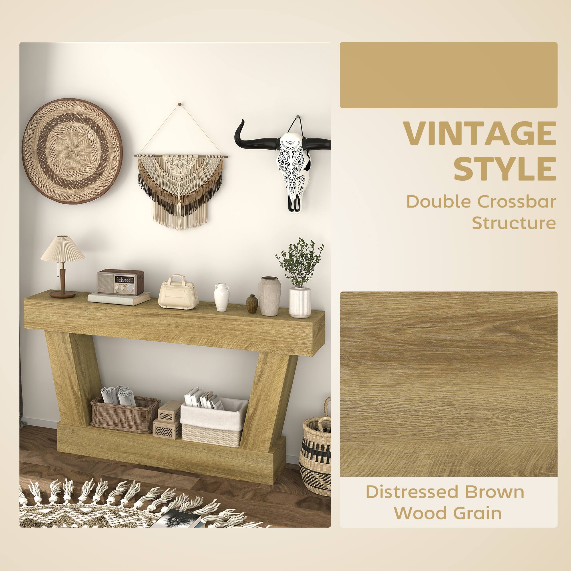 VINTAGE STYLE  
Double Crossbar Structure  
Distressed Brown Wood Grain