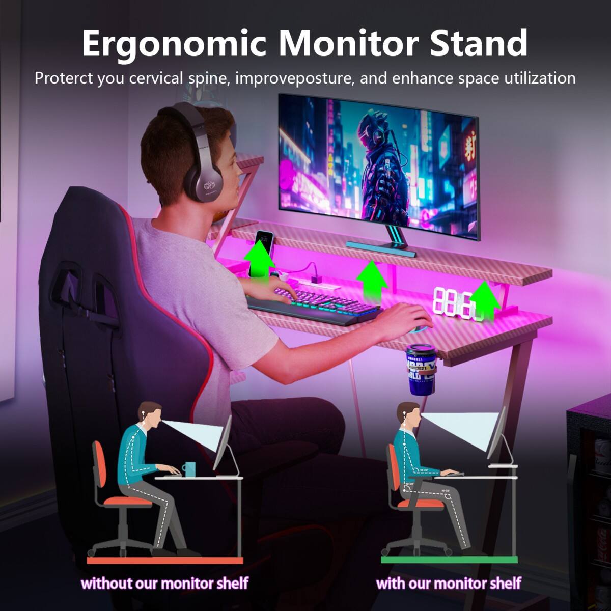 Ergonomic Monitor Stand  
Protect your cervical spine, improve posture, and enhance space utilization

886L  
2021 ILD

without our monitor shelf  
with our monitor shelf
