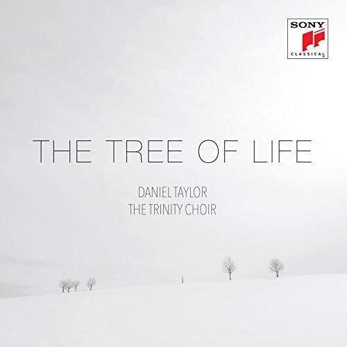 SONY CLASSICAL

THE TREE OF LIFE

DANIEL TAYLOR  
THE TRINITY CHOIR