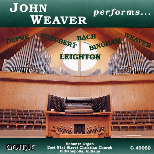 John Weaver - Organ Recital  - COMPACT DISCS