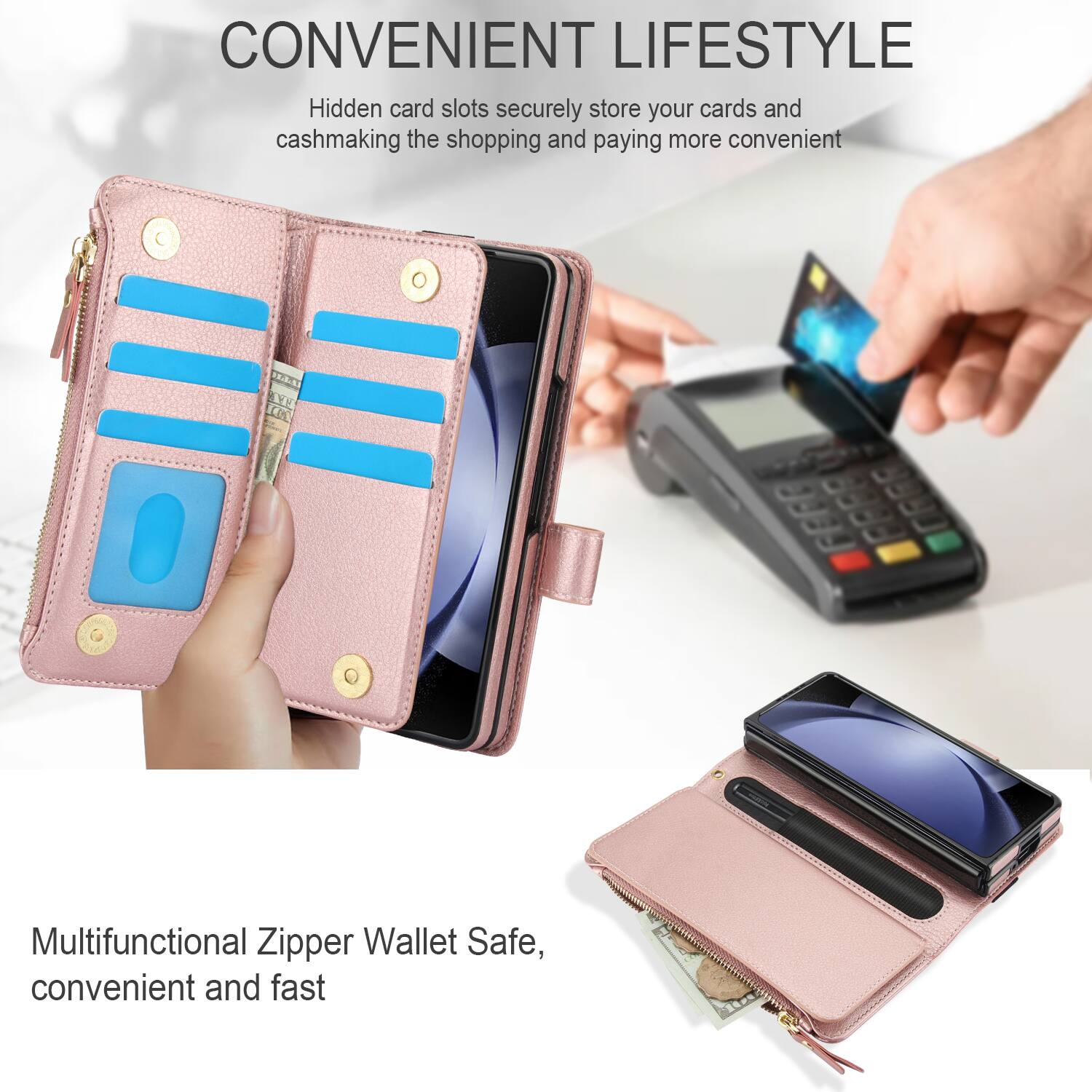 CONVENIENT LIFESTYLE

Hidden card slots securely store your cards and cash, making the shopping and paying more convenient

Multifunctional Zipper Wallet Safe, convenient and fast