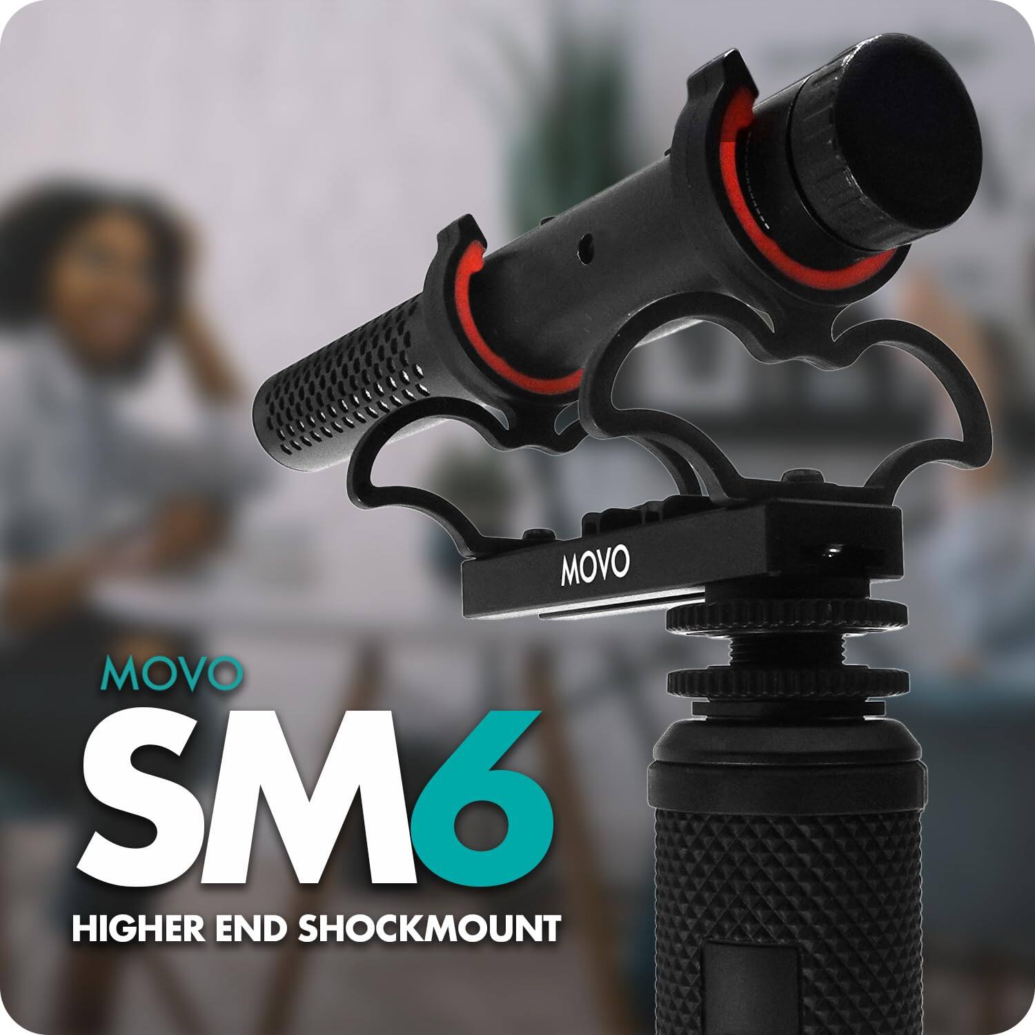 MOVO SM6  
Higher End Shockmount