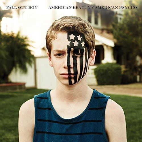 FALL OUT BOY  
AMERICAN BEAUTY / AMERICAN PSYCHO