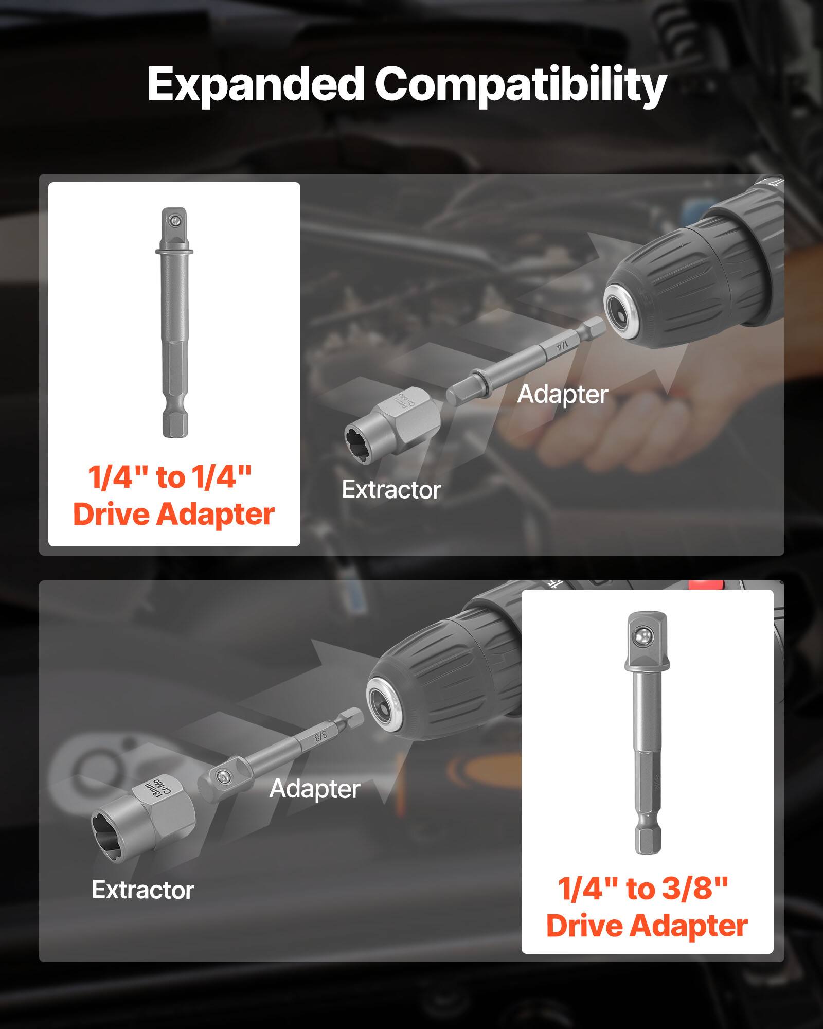 Expanded Compatibility

1/4" to 1/4" Drive Adapter Extractor

1/4" to 3/8" Drive Adapter Extractor
