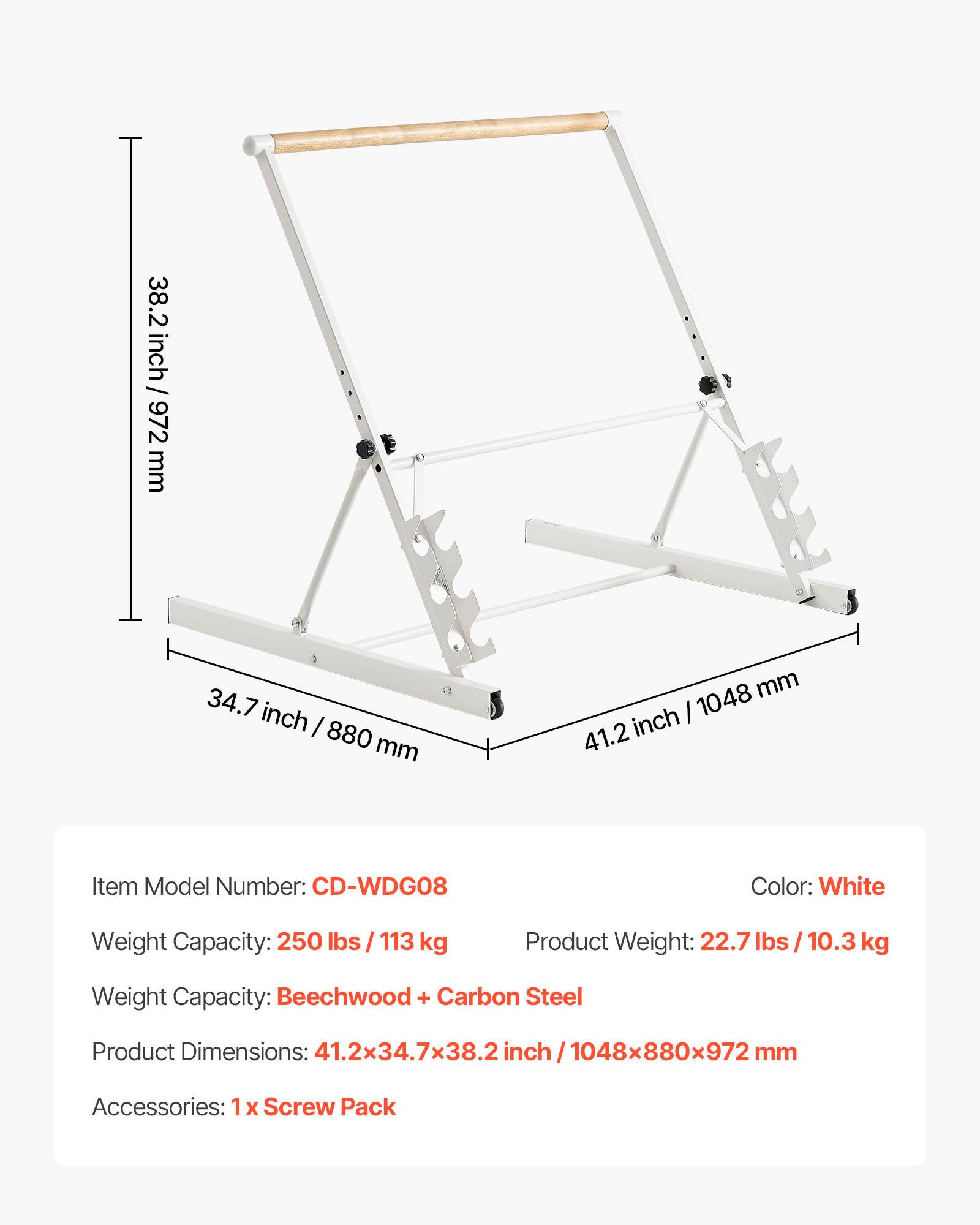 38.2 inch / 972 mm  
34.7 inch / 880 mm  
41.2 inch / 1048 mm  

Item Model Number: CD-WDGO8  
Color: White  
Weight Capacity: 250 lbs / 113 kg  
Product Weight: 22.7 lbs / 10.3 kg  
Weight Capacity: Beechwood + Carbon Steel  
Product Dimensions: 41.2x34.7x38.2 inch / 1048x880x972 mm  
Accessories: 1x Screw Pack