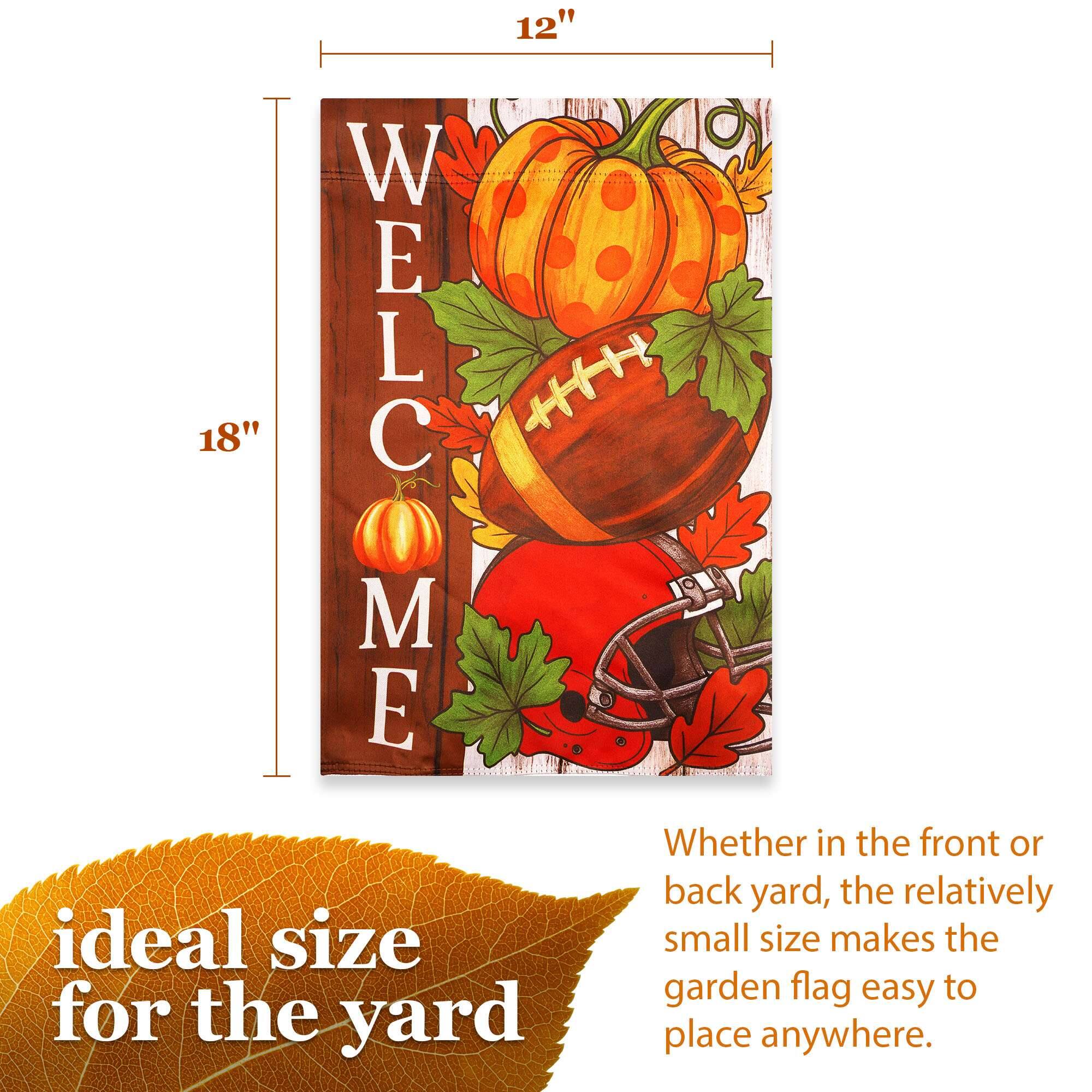 12" x 18" WELCOME ideal size for the yard

Whether in the front or back yard, the relatively small size makes the garden flag easy to place anywhere.