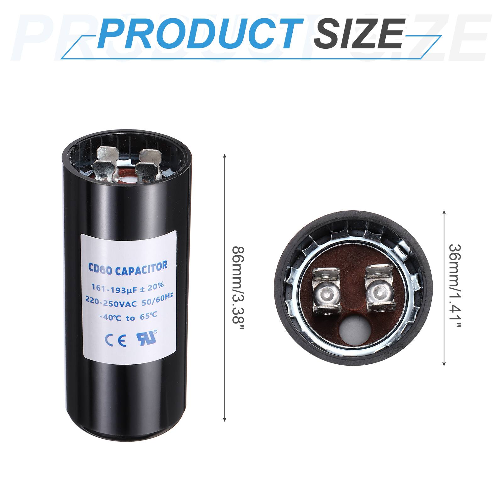 PEPR PRODUCT SIZE EZE CD60 CAPACITOR 161 161-193F / 20% 220-250VAC 50/60Hz -40C to 65C CE UR 86mm/3.38" 36mm/1.41"