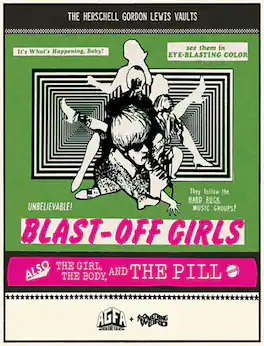 Blast-Off Girls / The Girl, the Body, and the Pill - BLU-RAY