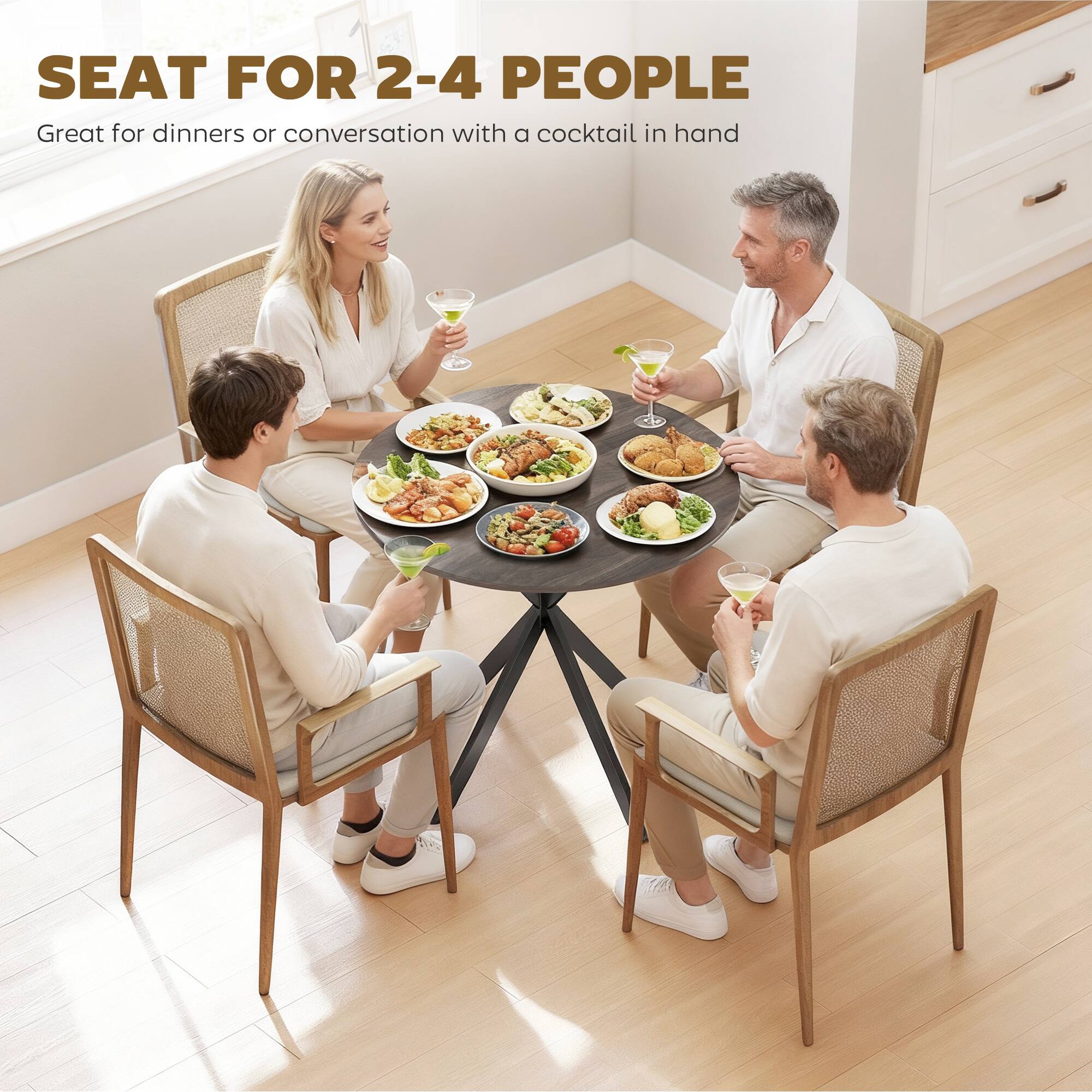 SEAT FOR 2-4 PEOPLE  
Great for dinners or conversation with a cocktail in hand