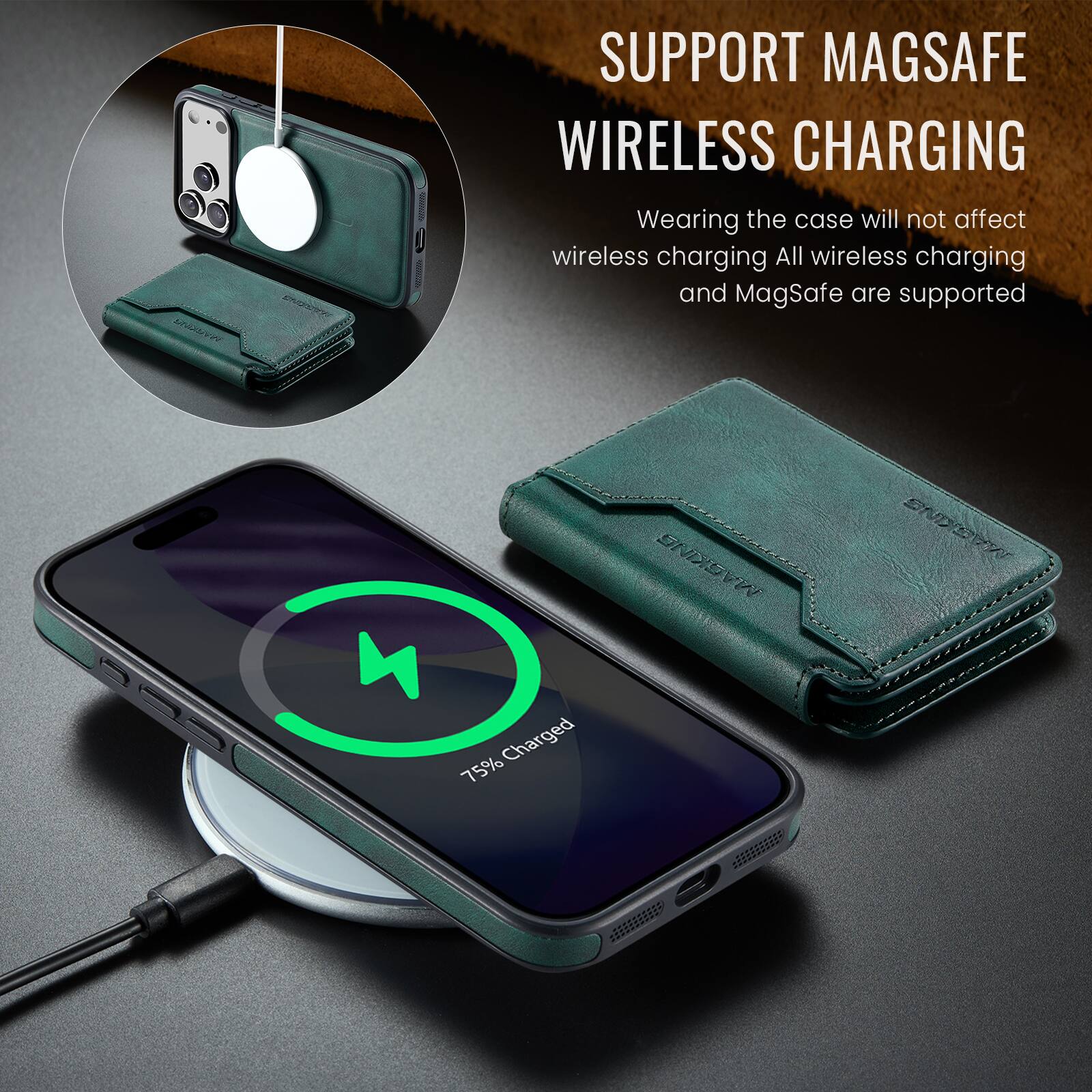 SUPPORT MAGSAFE WIRELESS CHARGING  
Wearing the case will not affect wireless charging. All wireless charging and MagSafe are supported.  
75% Charged