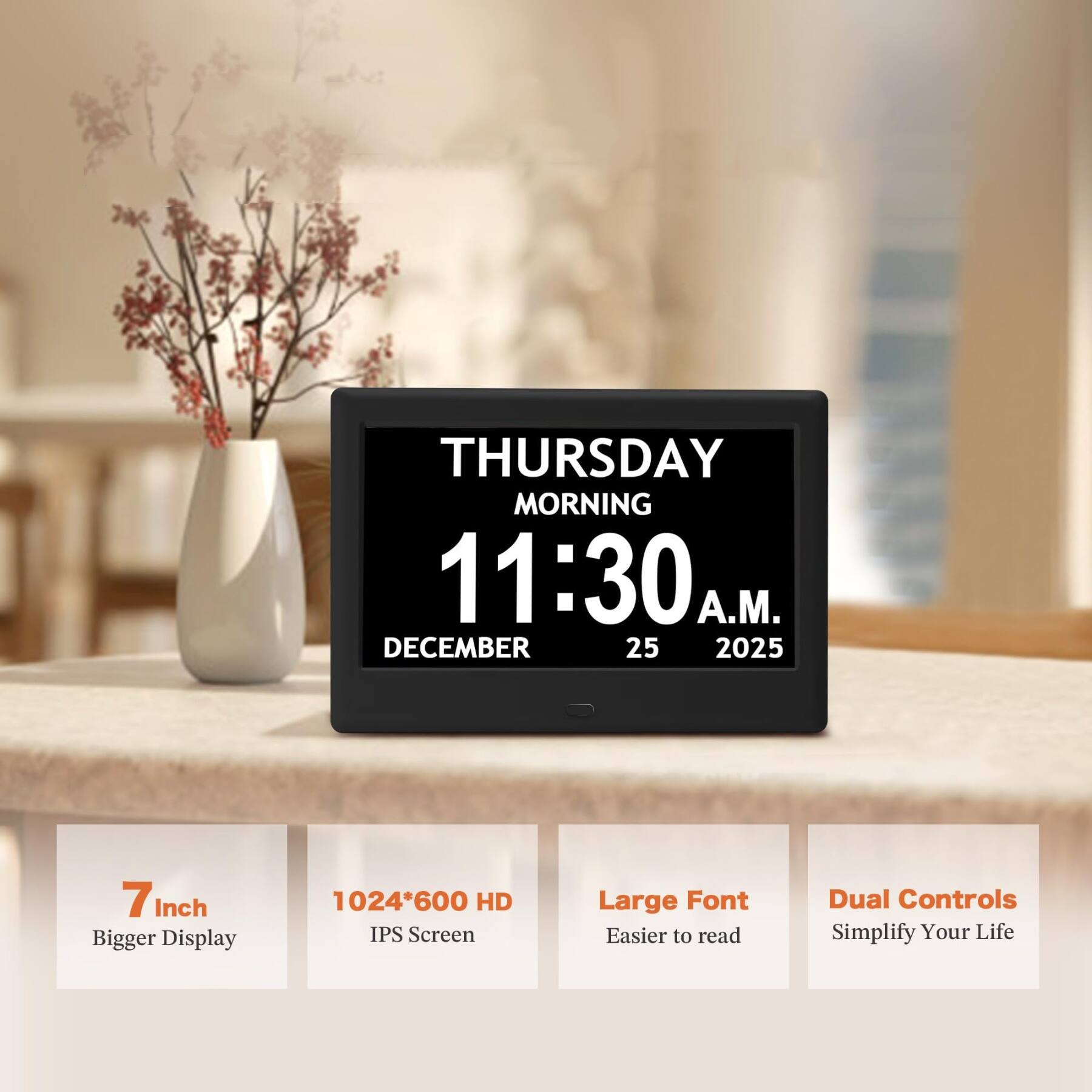 THURSDAY MORNING 11:30 A.M.  
DECEMBER 25 2025

7 Inch Bigger Display  
1024*600 HD IPS Screen  
Large Font Easier to read  
Dual Controls Simplify Your Life