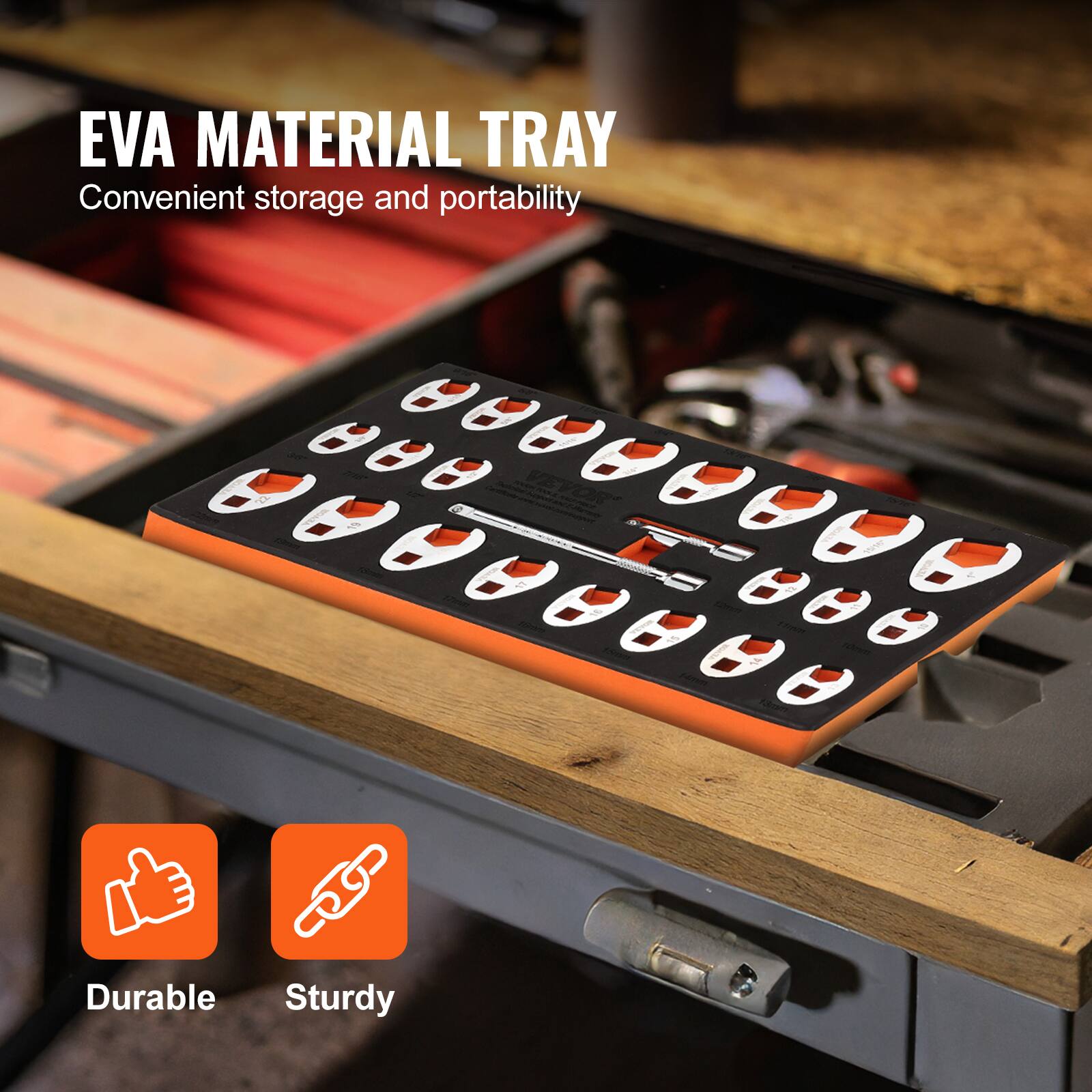 EVA MATERIAL TRAY  
Convenient storage and portability  

Durable  
Sturdy