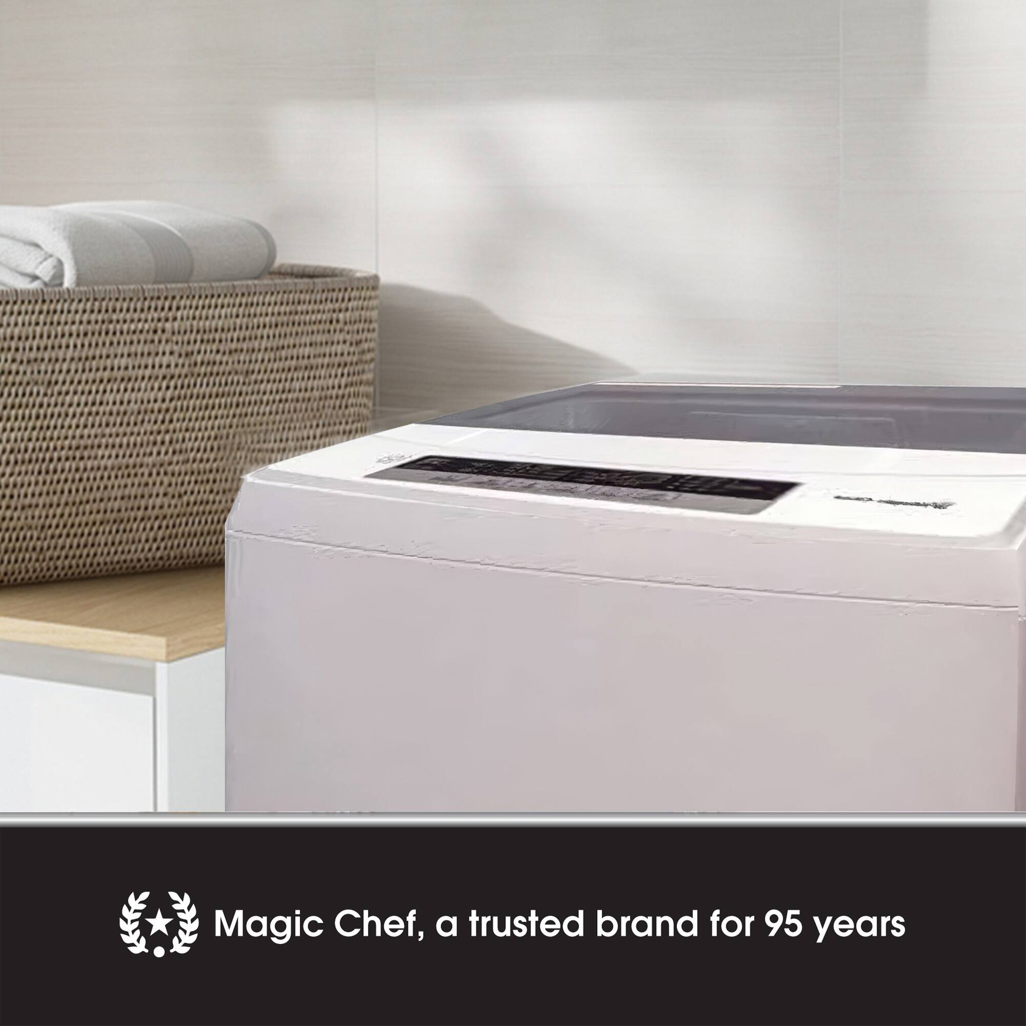 Magic Chef, a trusted brand for 95 years