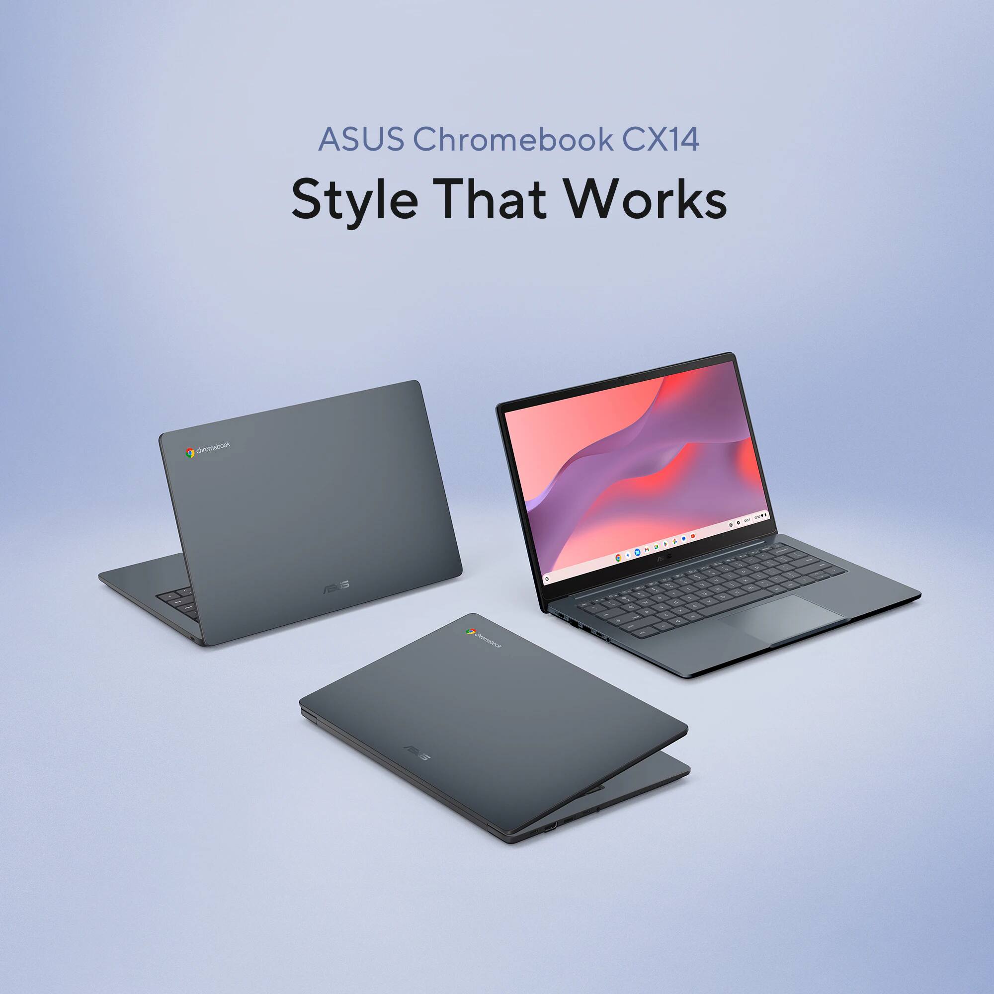 ASUS Chromebook CX14  
Style That Works