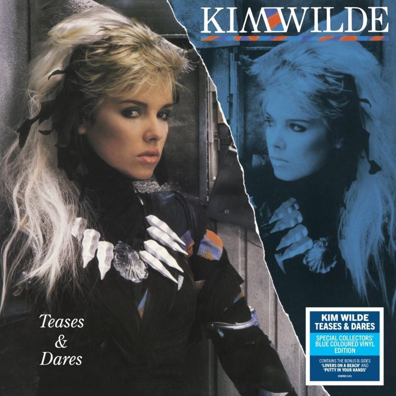 KIM WILDE Teases & Dares  
KIM WILDE TEASES & DARES SPECIAL COLLECTORS' BLUE COLOURED VINYL EDITION CONTAINS THE BONUS 8-SIDES "LOVERS ON A BEACH AND PUTTY IN YOUR HANDS"