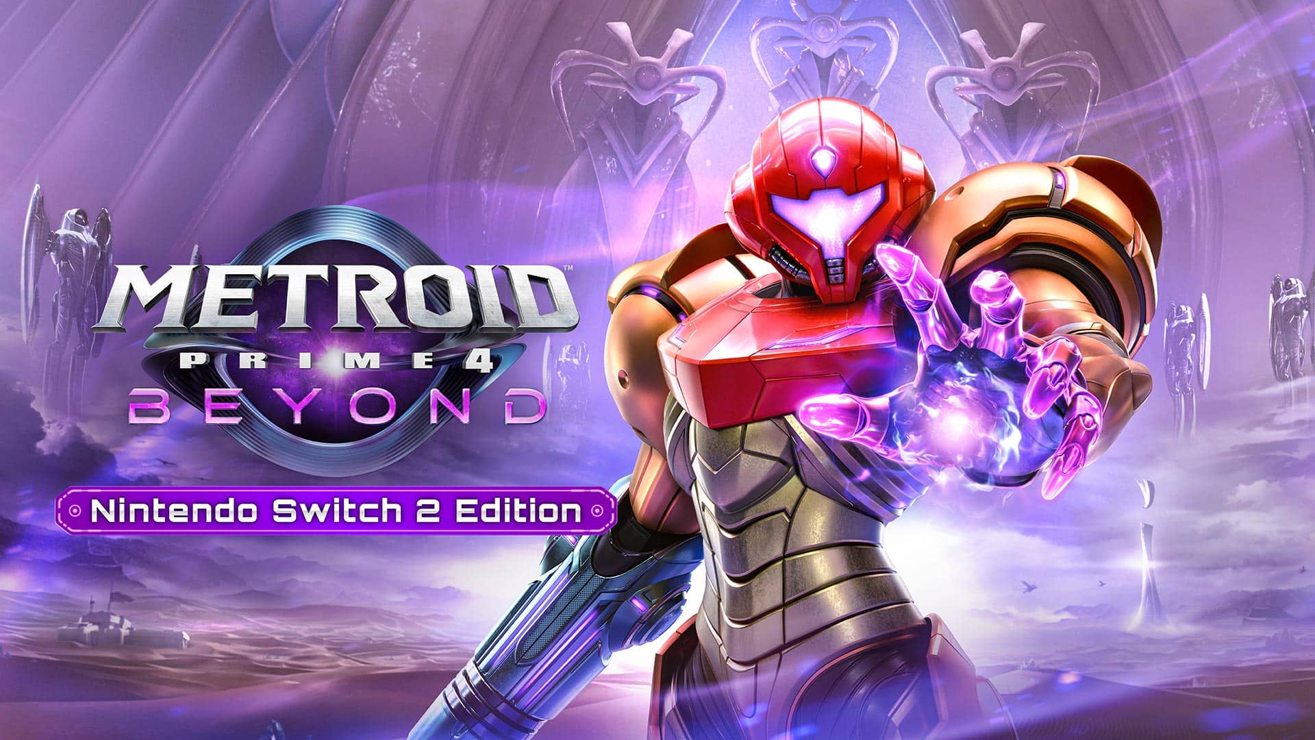 METROID PRIME 4 BEYOND
Nintendo Switch 2 Edition