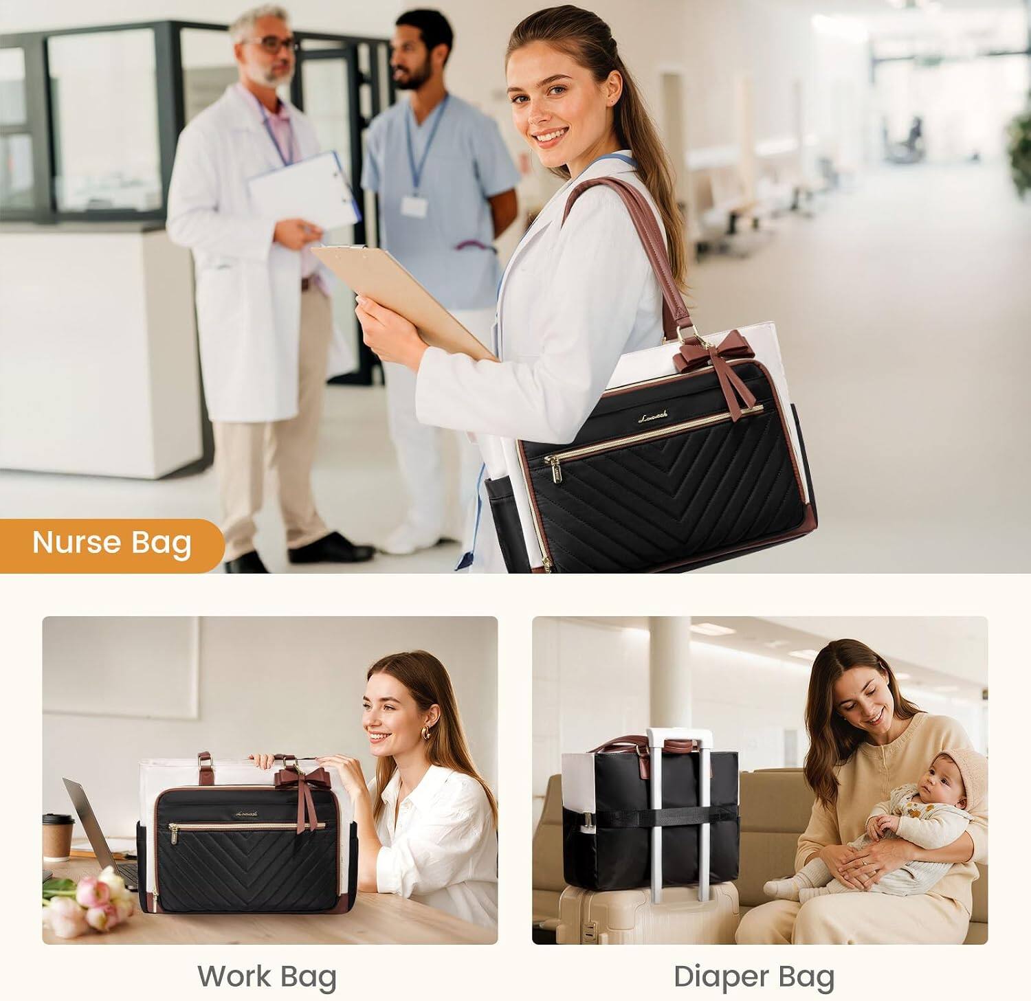 Nurse Bag  
Work Bag  
Diaper Bag