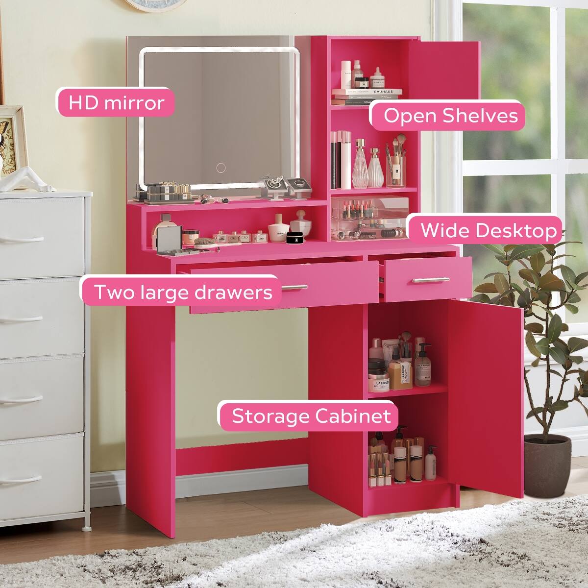HD mirror  
EMIMAUS Open Shelves  
Wide Desktop  
Two large drawers  
Storage Cabinet