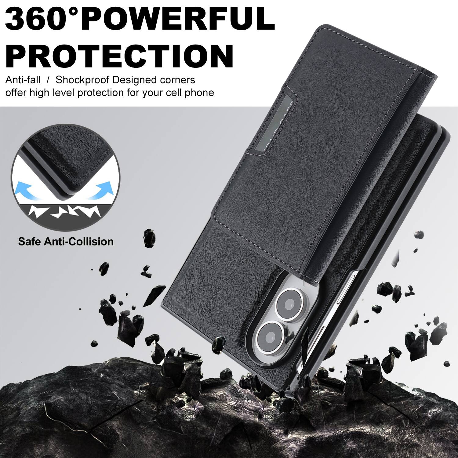 360° POWERFUL PROTECTION  
Anti-fall / Shockproof Designed corners offer high level protection for your cell phone  
Safe Anti-Collision
