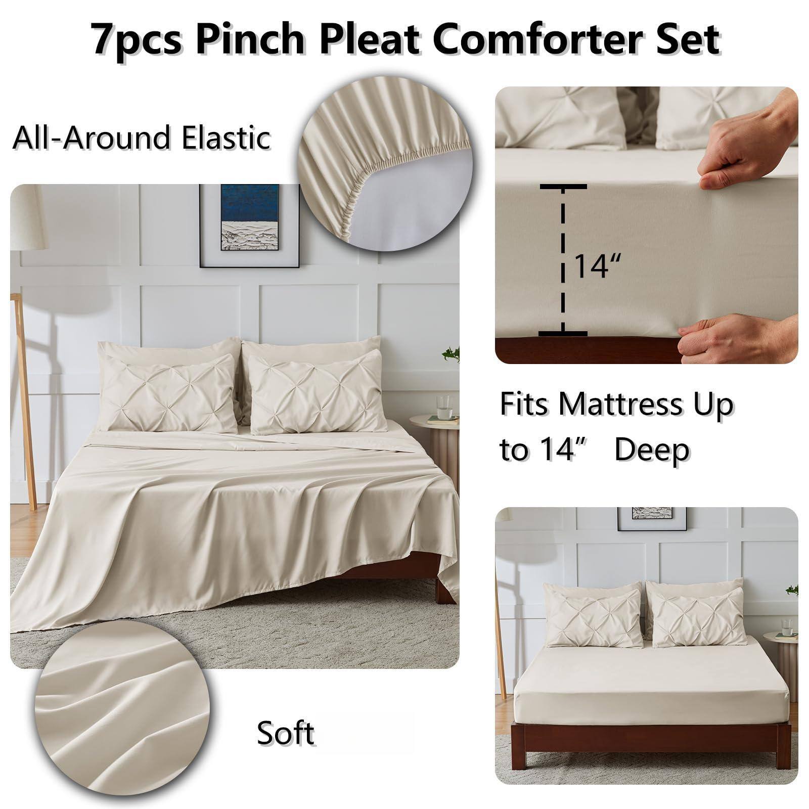 7pcs Pinch Pleat Comforter Set

- All-Around Elastic
- Fits Mattress Up to 14" Deep
- Soft