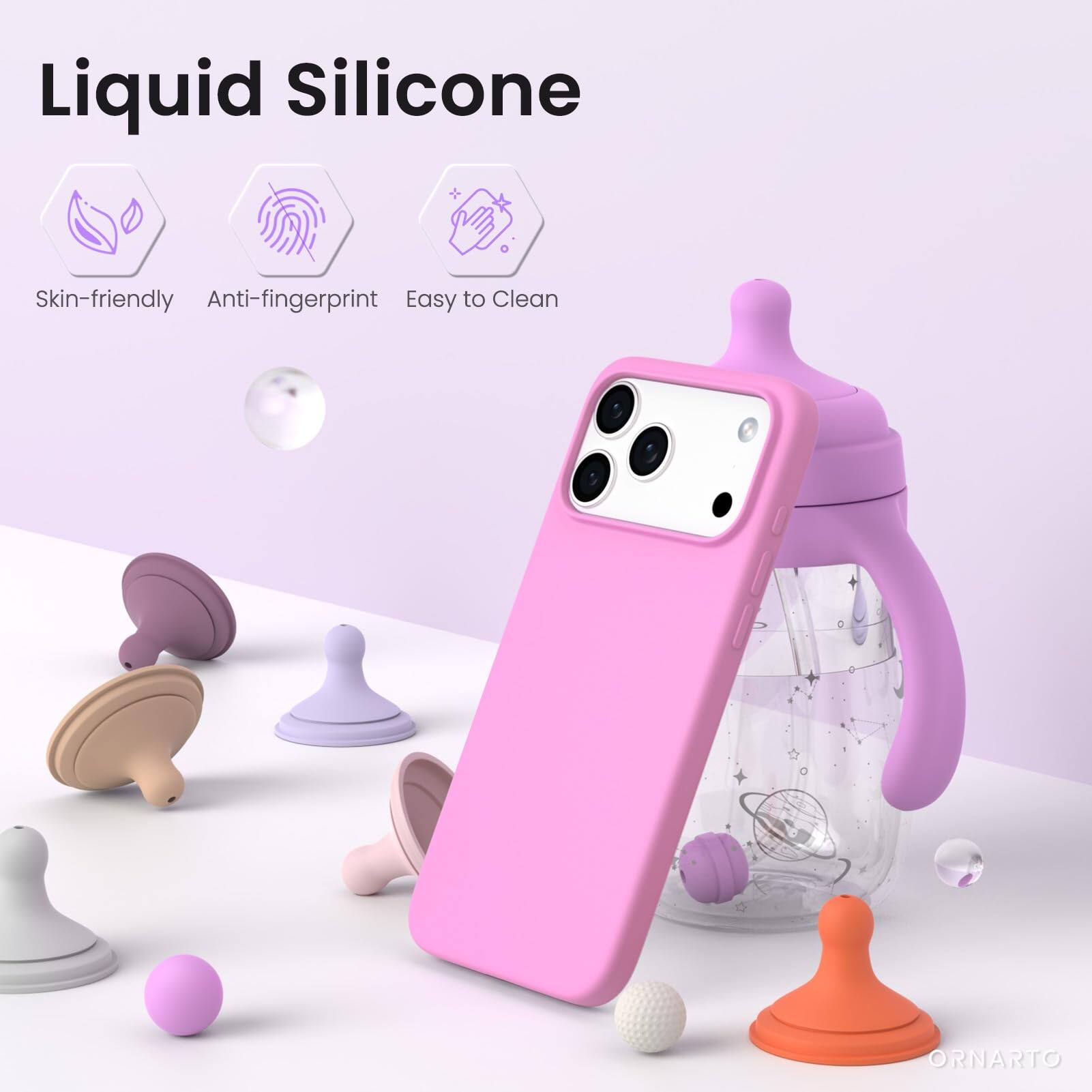 Liquid Silicone

Skin-friendly  
Anti-fingerprint  
Easy to Clean  

ORNARTO