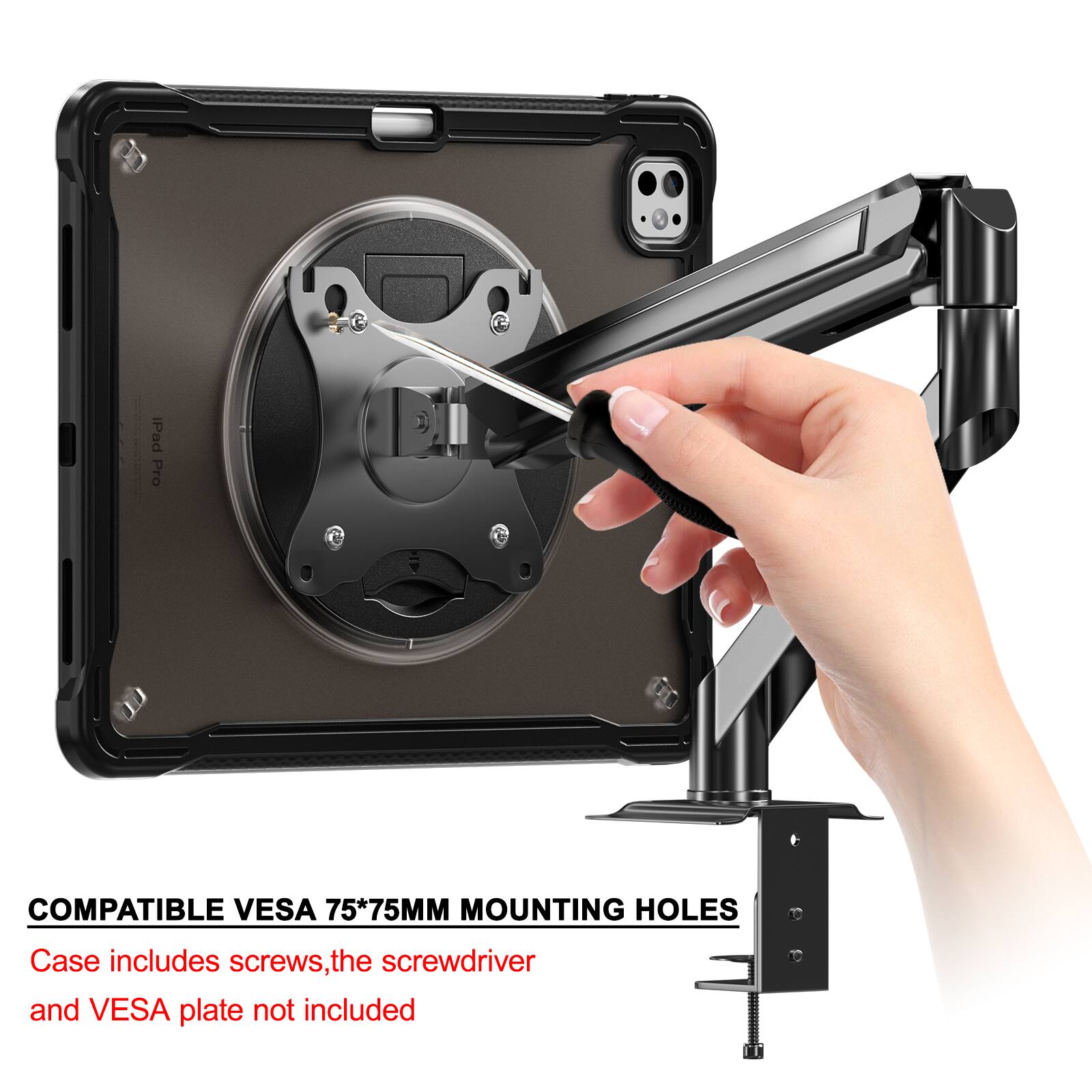 iPad Pro COMPATIBLE VESA 75*75MM MOUNTING HOLES  
Case includes screws, the screwdriver and VESA plate not included