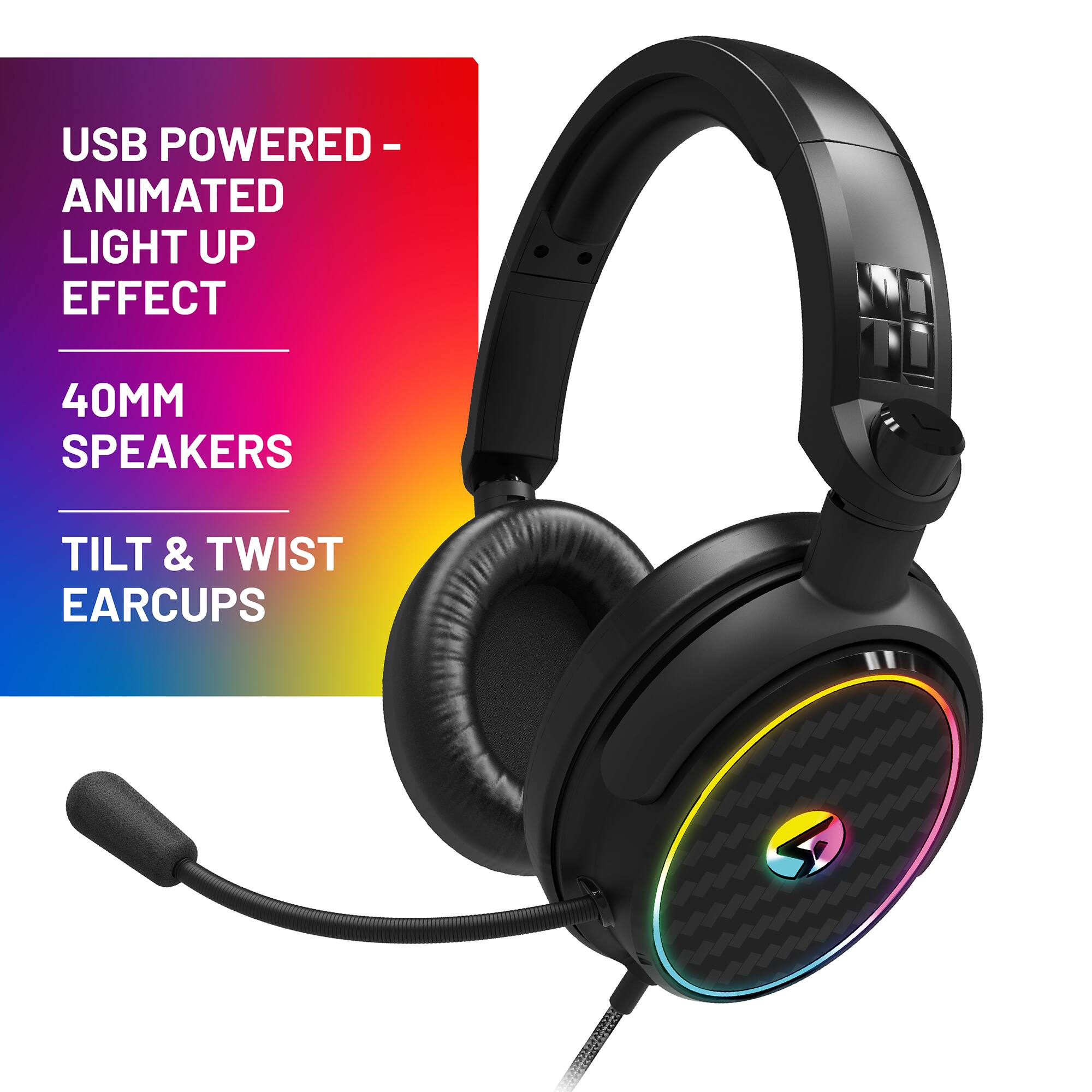 USB POWERED - ANIMATED LIGHT UP EFFECT  
40MM SPEAKERS  
TILT & TWIST EARCUPS