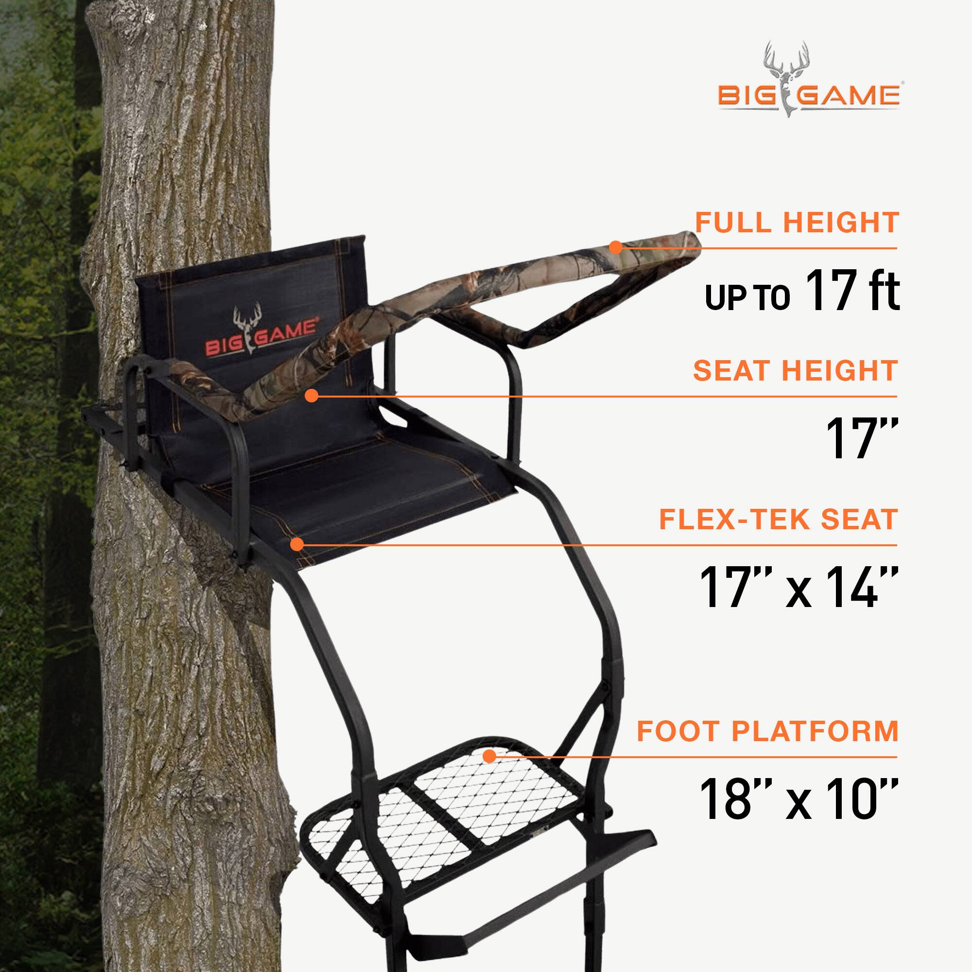 BIG GAME FULL HEIGHT UP TO 17 ft SEAT HEIGHT 17" FLEX-TEK SEAT 17" X 14" FOOT PLATFORM 18" X 10"