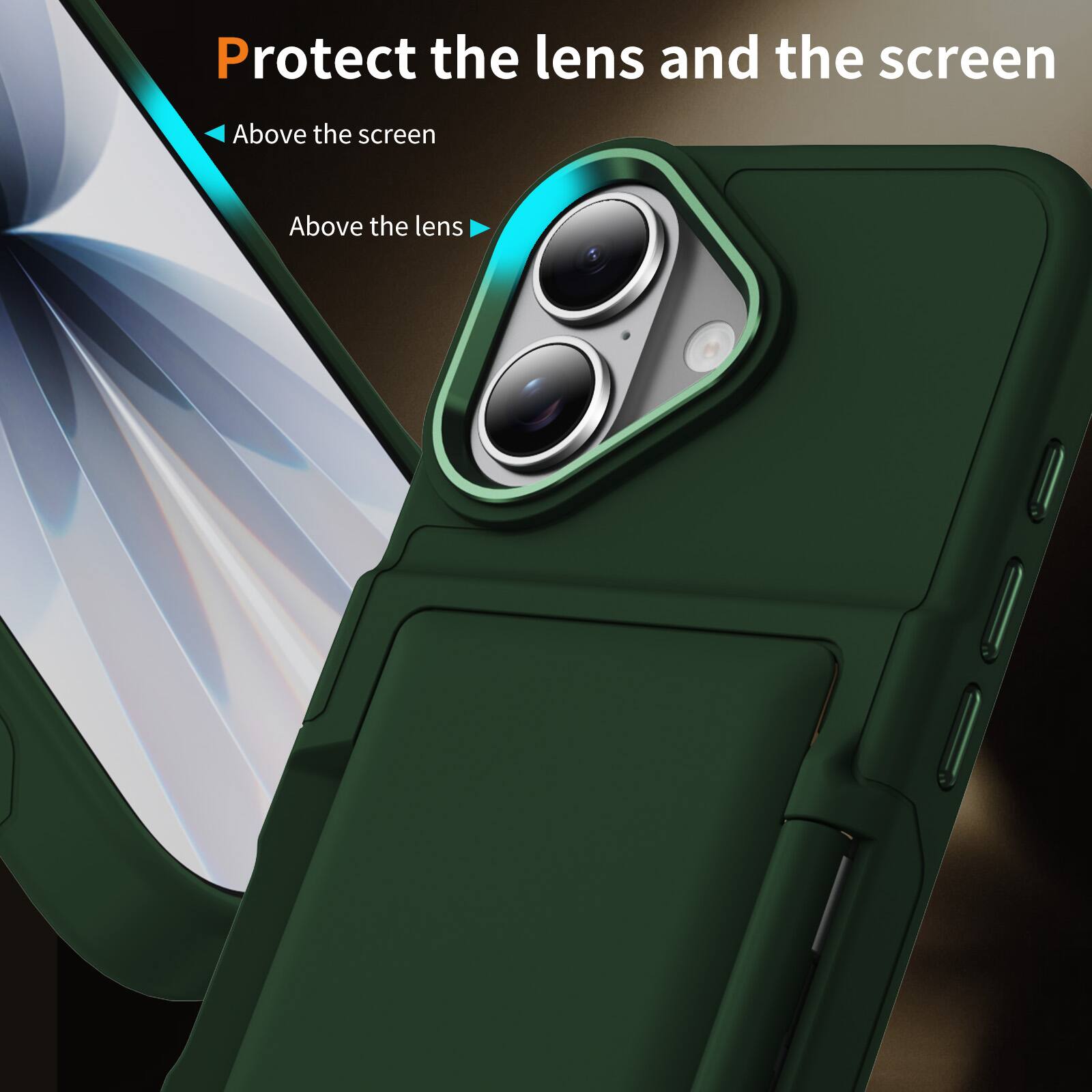 Protect the lens and the screen

- Above the screen
- Above the lens