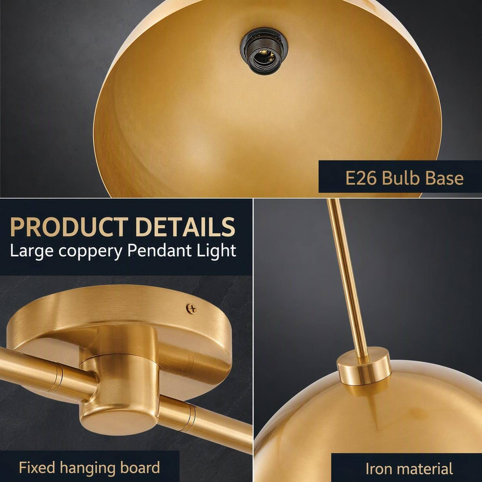 E26 Bulb Base

PRODUCT DETAILS
Large coppery Pendant Light

Fixed hanging board

Iron material