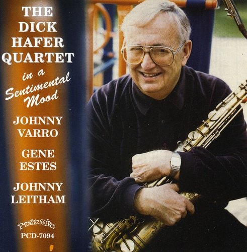Dick Hafer - In a Sentimental Mood   - COMPACT DISCS [CD] price history on PriceWatchPro