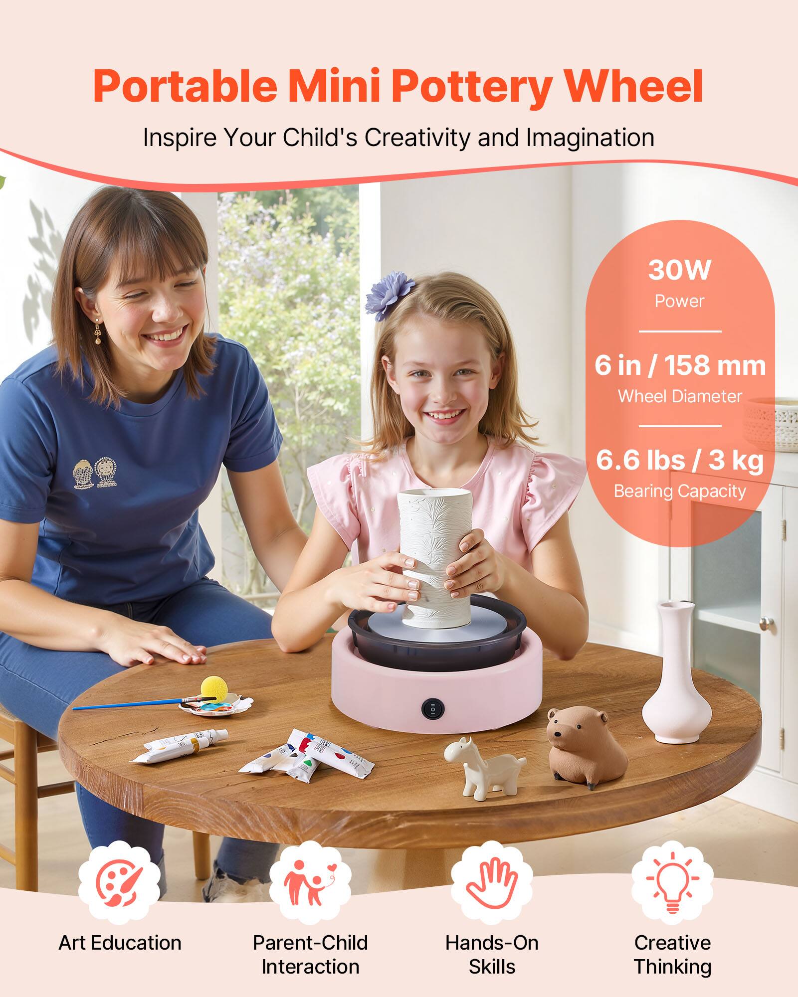 Portable Mini Pottery Wheel  
Inspire Your Child's Creativity and Imagination  

30W Power  
6 in / 158 mm Wheel Diameter  
6.6 lbs / 3 kg Bearing Capacity  

Art Education  
Parent-Child Interaction  
Hands-On Skills  
Creative Thinking