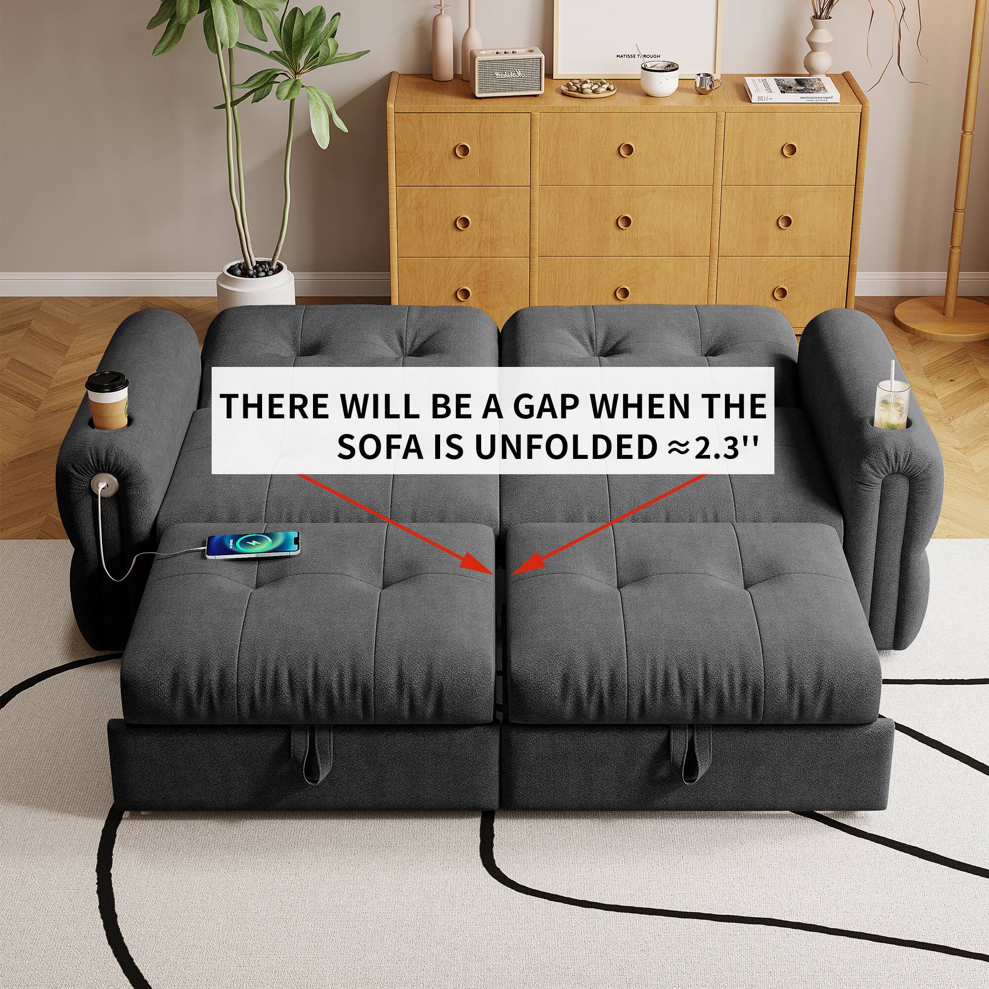 - There will be a gap when the sofa is unfolded 2.3"