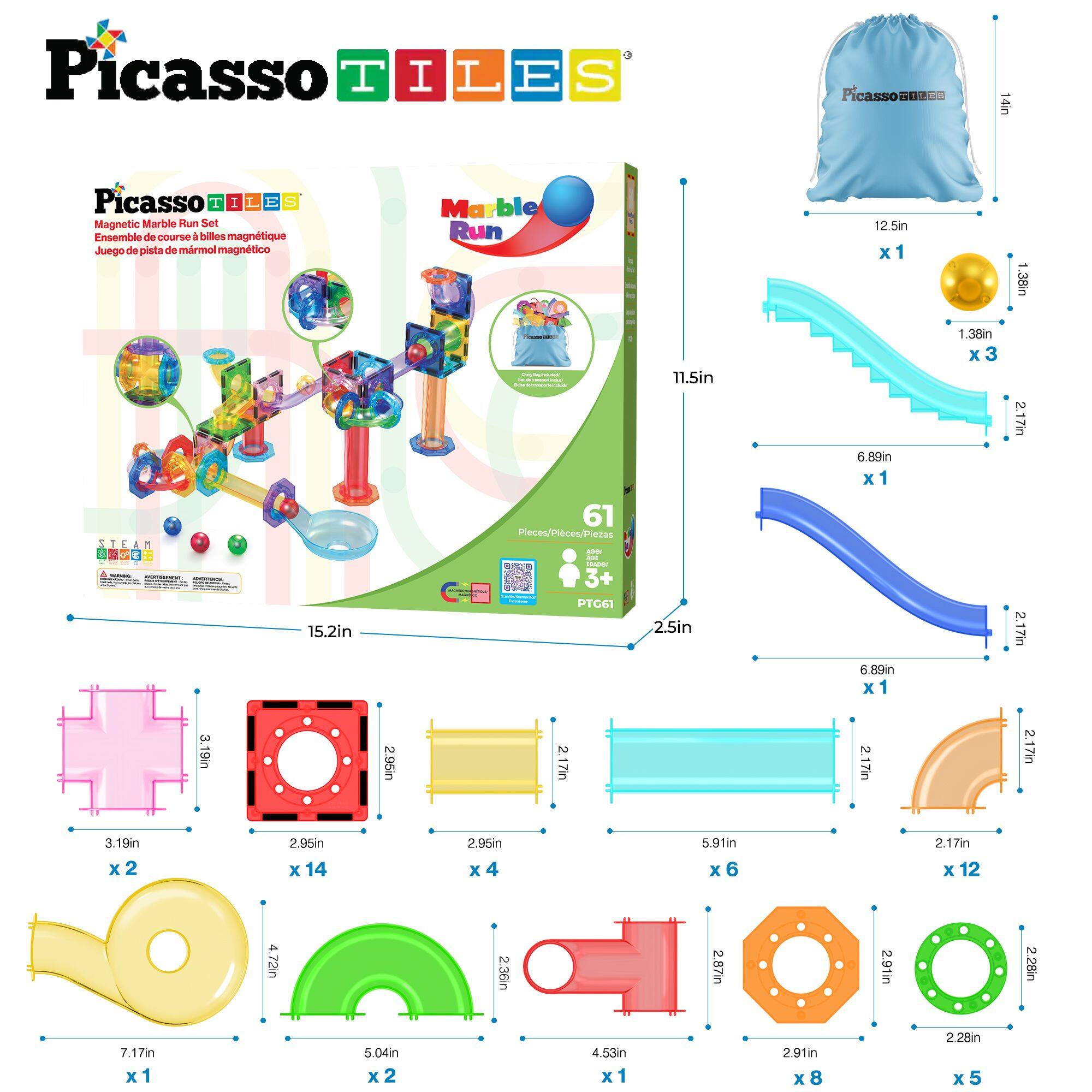 Picasso TILES  
Magnetic Marble Run Set  
Ensemble de course à billes magnétique  
Juego de pista de mármol magnético  

61 Pieces/Piezas  

- 12.5in x 1.38in x 3  
- 11.5in x 2.5in  
- 6.89in x 1  
- 6.89in x 1  
- 1.38in x 3  
- 2.17in x 1  
- 2.17in x 1  
- 3.19in x 2  
- 2.95in x 4  
- 5.91in x 6  
- 2.17in x 12  
- 4.72in x 1  
- 2.36in x 8  
- 2.87in x 1  
- 2.91in x 5  

PTC61  
3+