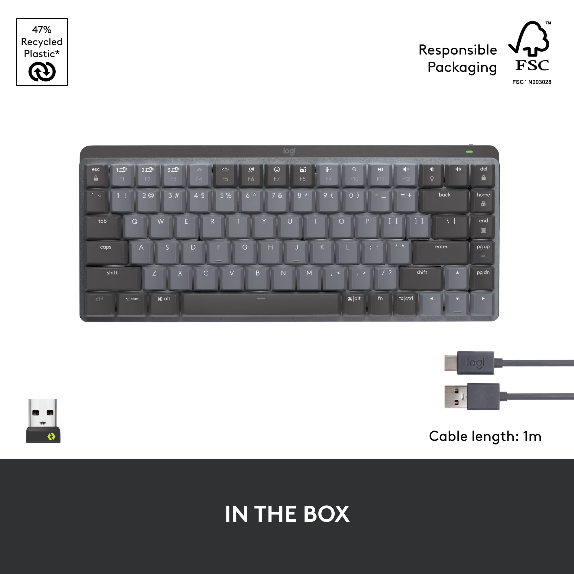 In the box, you will find a keyboard made of 47% recycled plastic, with responsible packaging that is FSC certified. The keyboard features a sleek design and is compatible with both Windows and Mac systems. It comes with a USB cable that is 1 meter long.