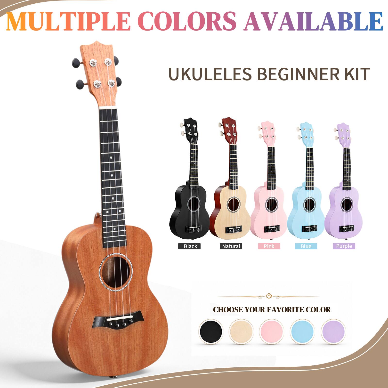 MULTIPLE COLORS AVAILABLE UKULELES BEGINNER KIT

4. 885 1959

Black Natural Pink Blue Purple

CHOOSE YOUR FAVORITE COLOR