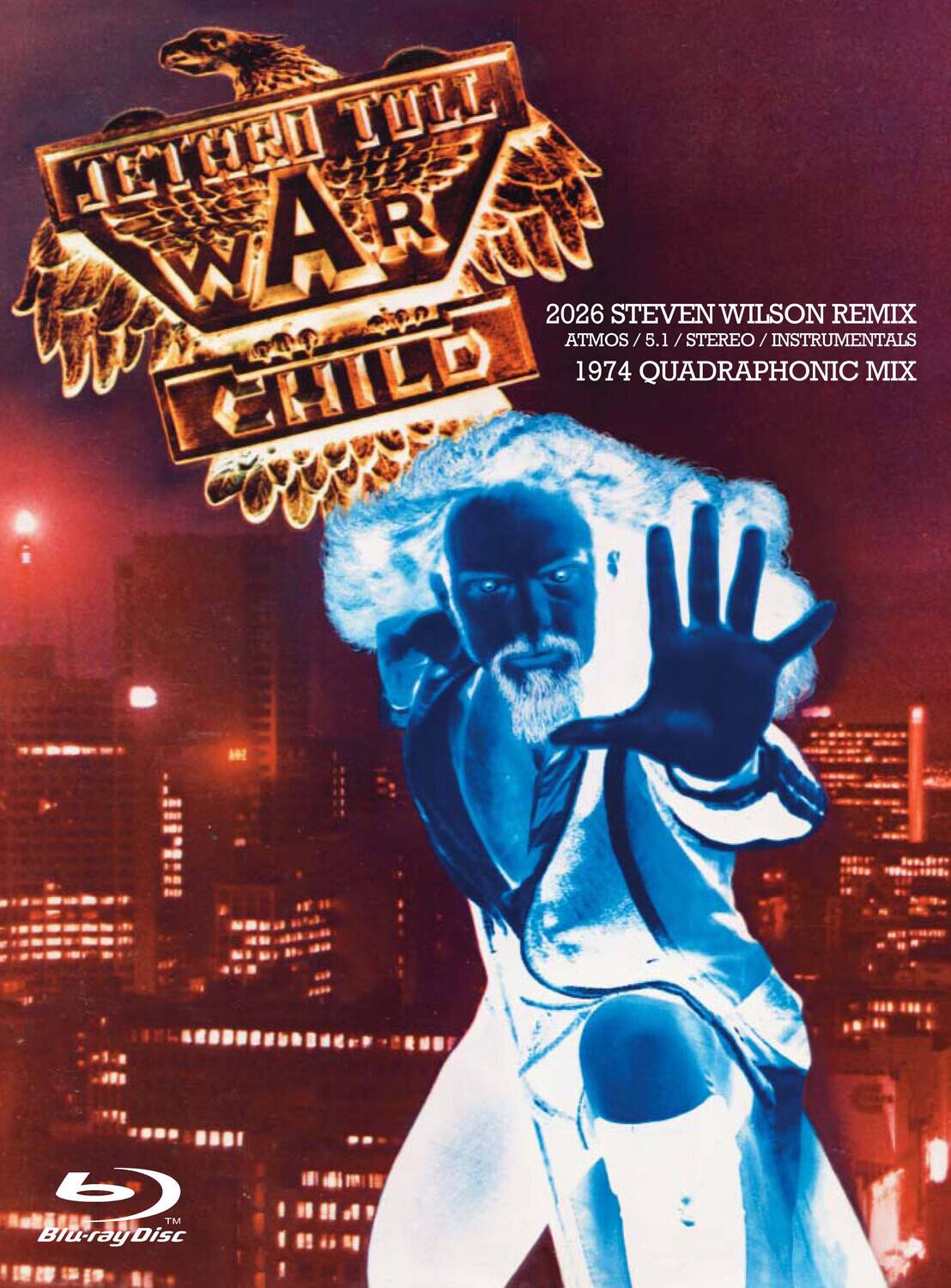 TULL R WAT 2026 STEVEN WILSON REMIX ATMOS 5.1 STEREO INSTRUMENTALS 1974 QUADRAPHONIC MIX CHILD  
b TM Blu-ray Disc