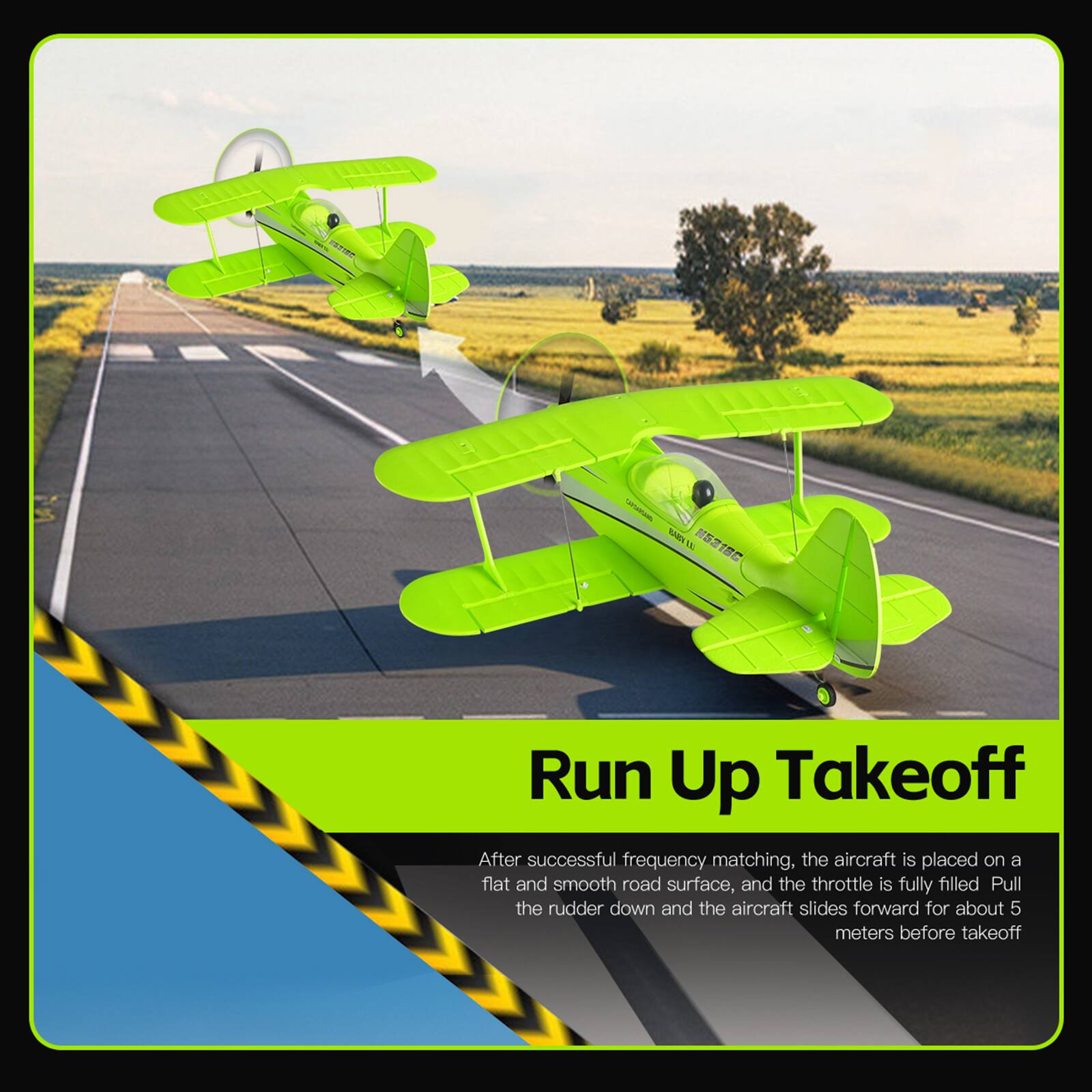 USAS HS316C

Run Up Takeoff

After successful frequency matching, the aircraft is placed on a flat and smooth road surface, and the throttle is fully filled. Pull the rudder down and the aircraft slides forward for about 5 meters before takeoff.