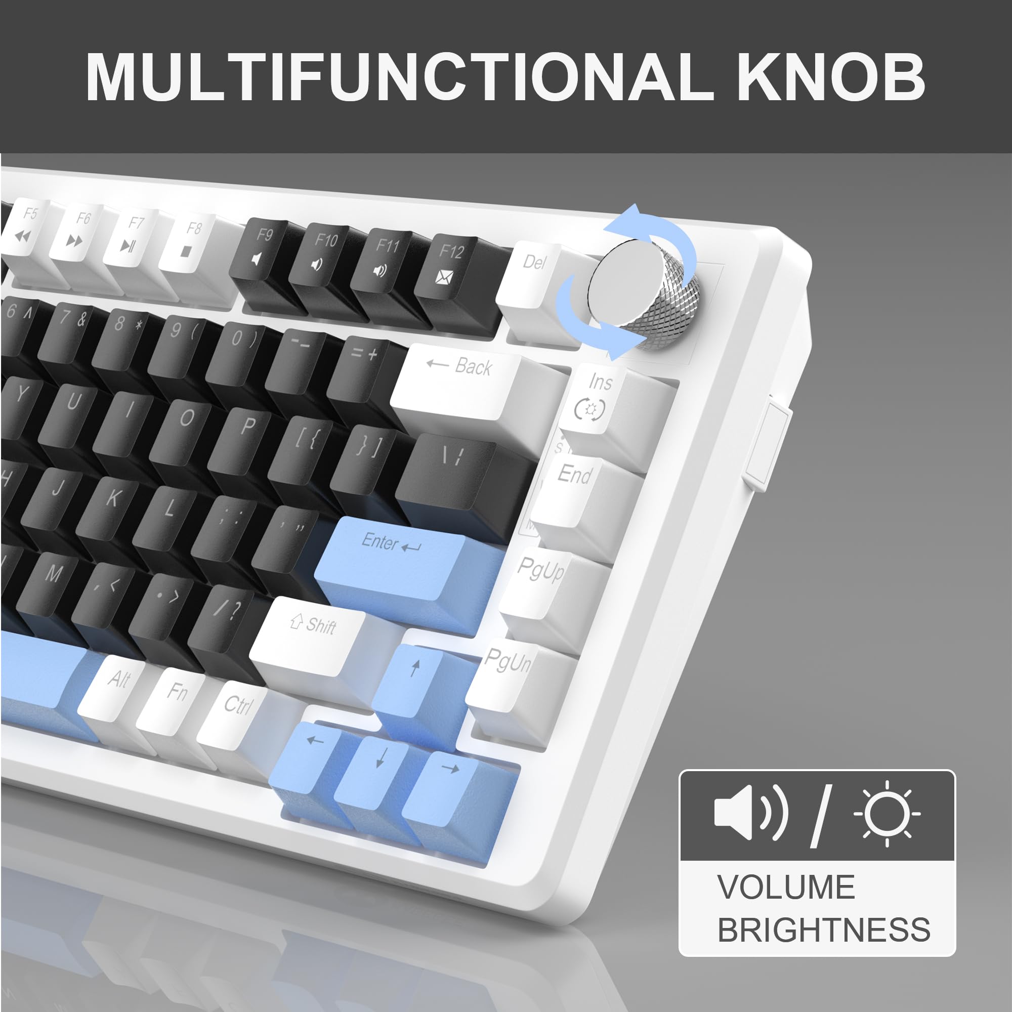 MULTIFUNCTIONAL KNOB

F5  F6  F7  F8  F9  F10  F11  F12  Del  6  6A  A  7  &  Y  U  H  J  M  8  1  I  K  9  I  0  L  Fn  0  )  P  /  ?  Ctrl  +  I{  }  Enter  Shift  Back  Ins  S  1/  End  PgUp  PgUn  /  VOLUME  BRIGHTNESS