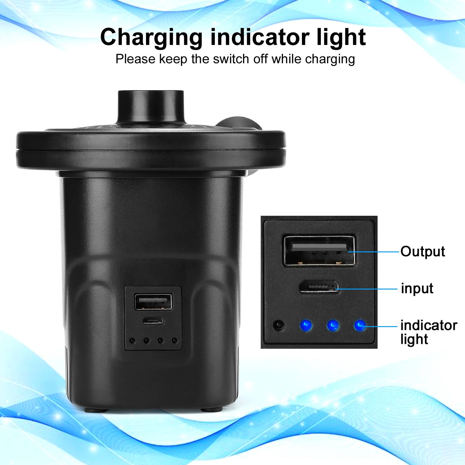 Charging indicator light  
Please keep the switch off while charging  

Output  
input  
indicator light
