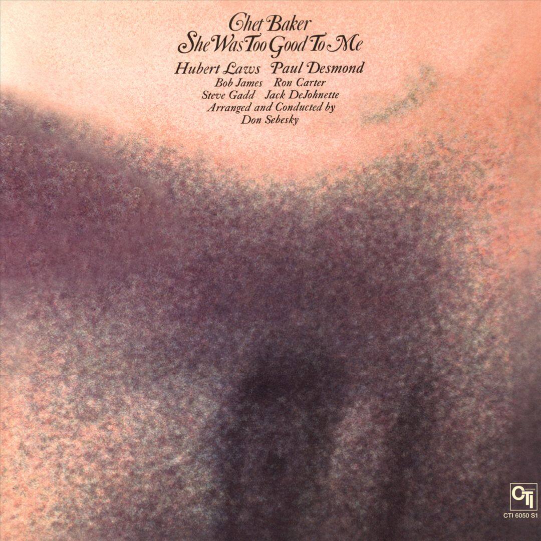 Front. She Was Too Good to Me [LP].