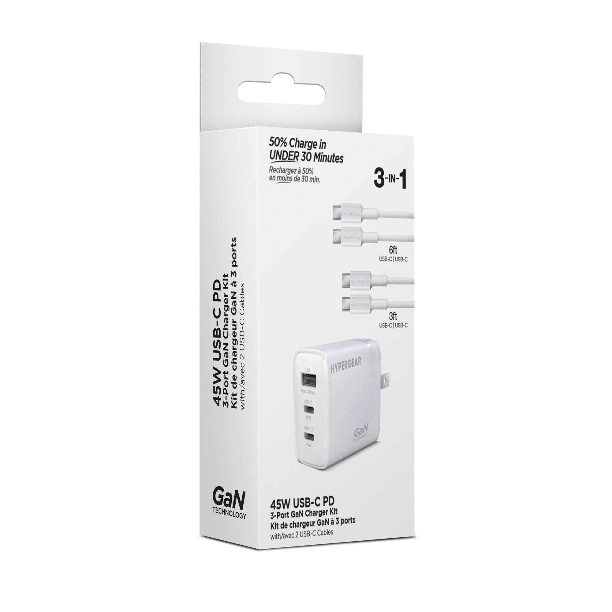 50% Charge in UNDER 30 Minutes  
Rechargez à 50% en moins de 30 min  
3-IN-1  
45W USB-C PD  
3-Port GaN Charger Kit with 2 USB-C Cables  
6ft USB-C to USB-C  
3ft USB-C to USB-C  
HYPERGEAR  
GaN TECHNOLOGY