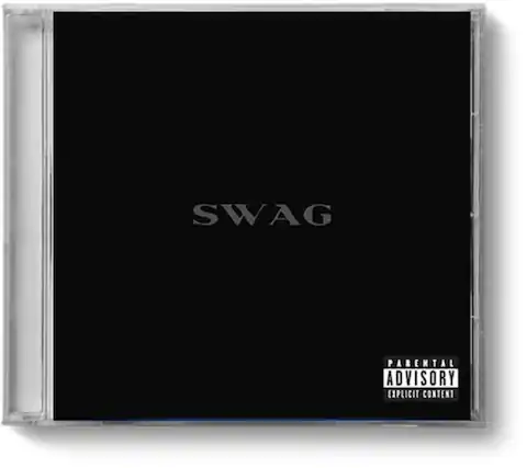 SWAG
PARENTAL ADVISORY EXPLICIT CONTENT